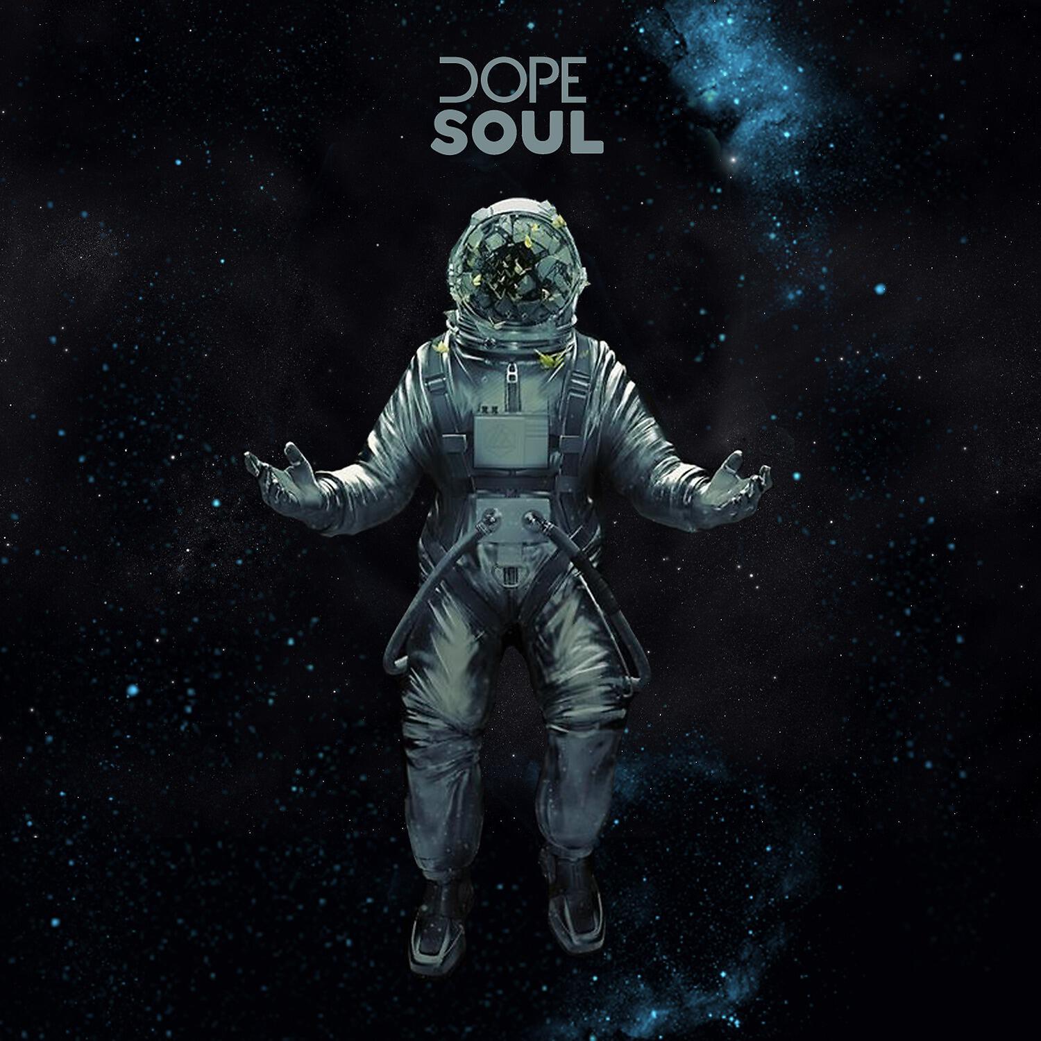 Релиз Dope Soul