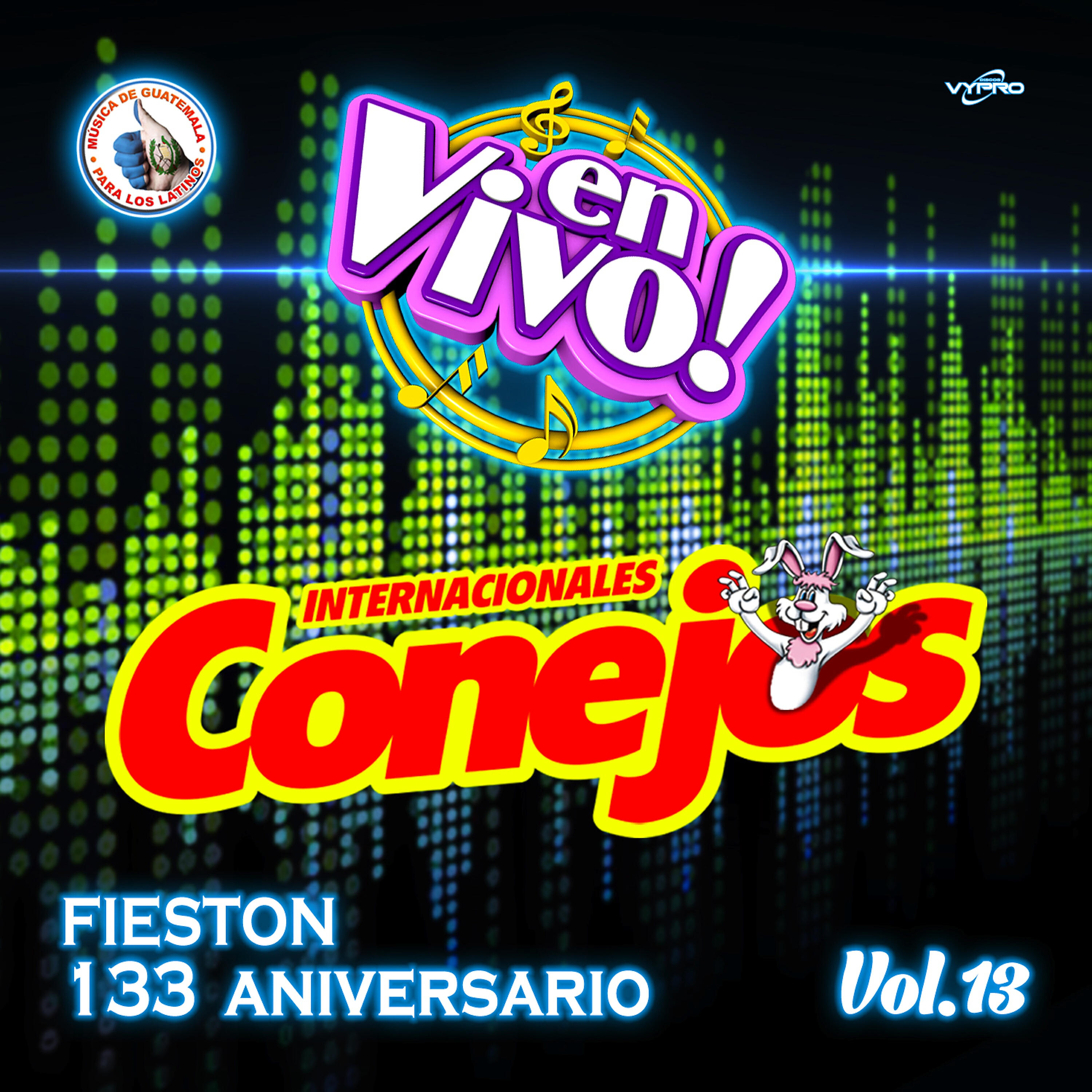 Релиз Fieston 133 Aniversario Vol. 13. Música de Guatemala para los Latinos (En Vivo)
