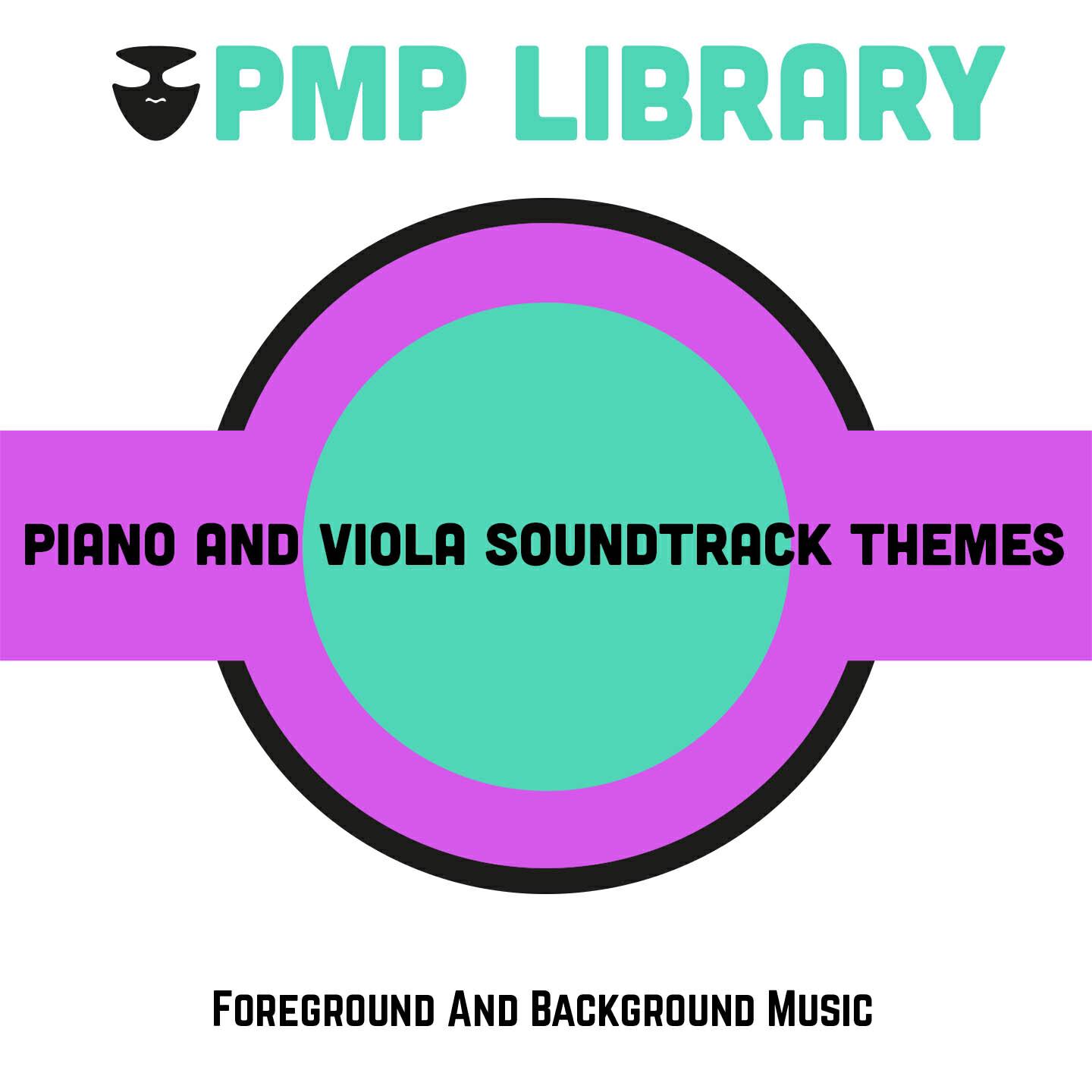 Релиз Piano And Viola Soundtrack Themes (Foreground and Background Music)