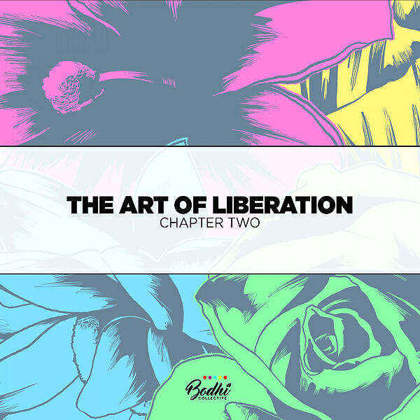 Релиз The Art of Liberation: Chapter Two