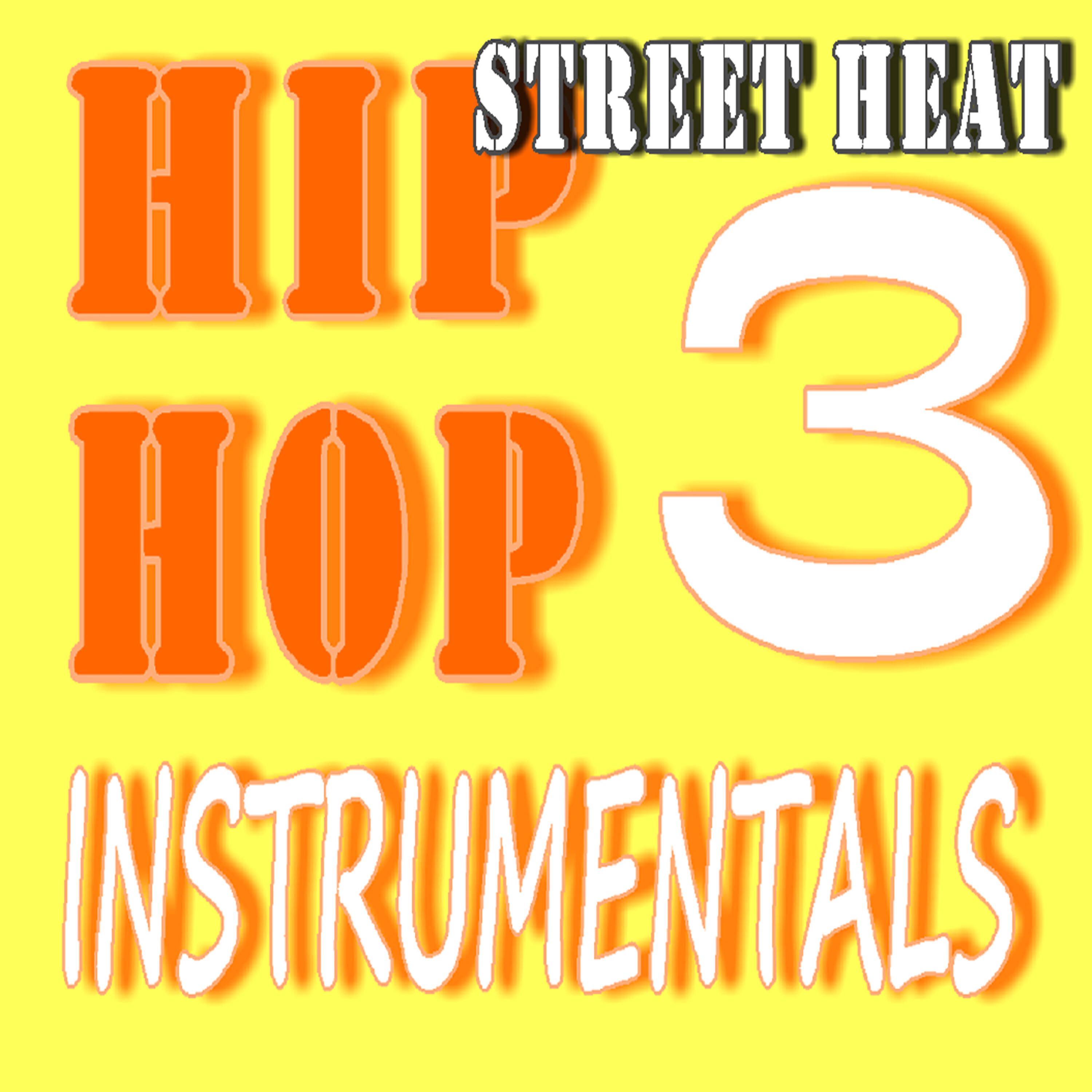 Релиз Street Heat Hip-Hop Instrumentals, Vol. 3