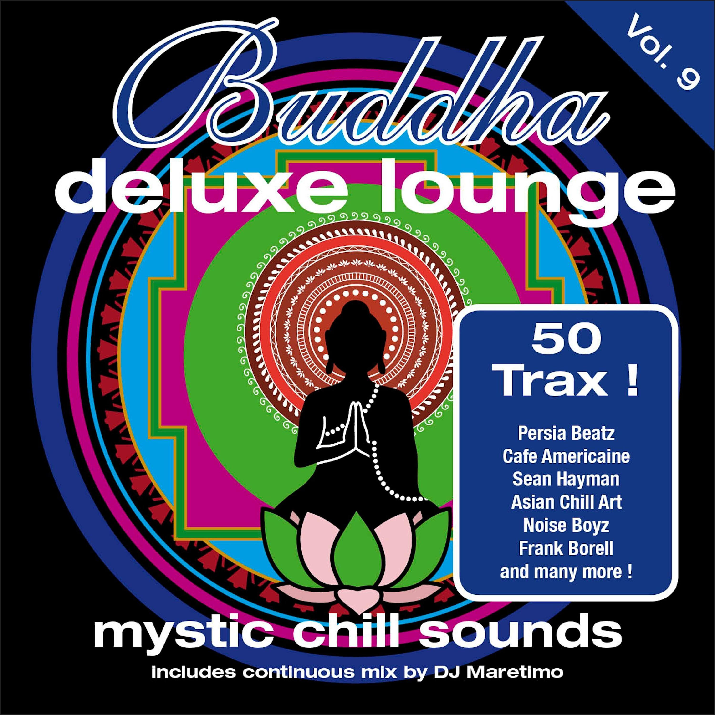 Релиз Buddha Deluxe Lounge, Vol. 9 - Mystic Chill Sounds
