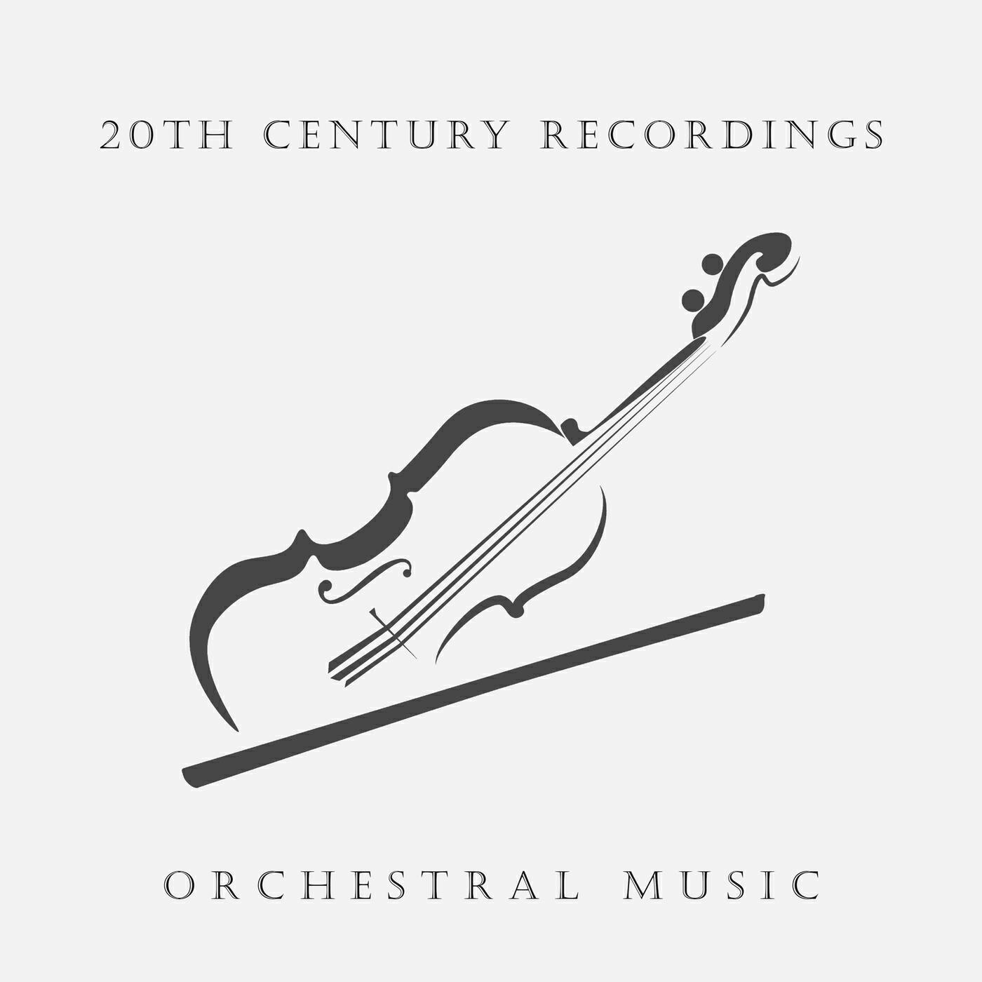 Релиз "20th Century Recordings": Orchestral Music