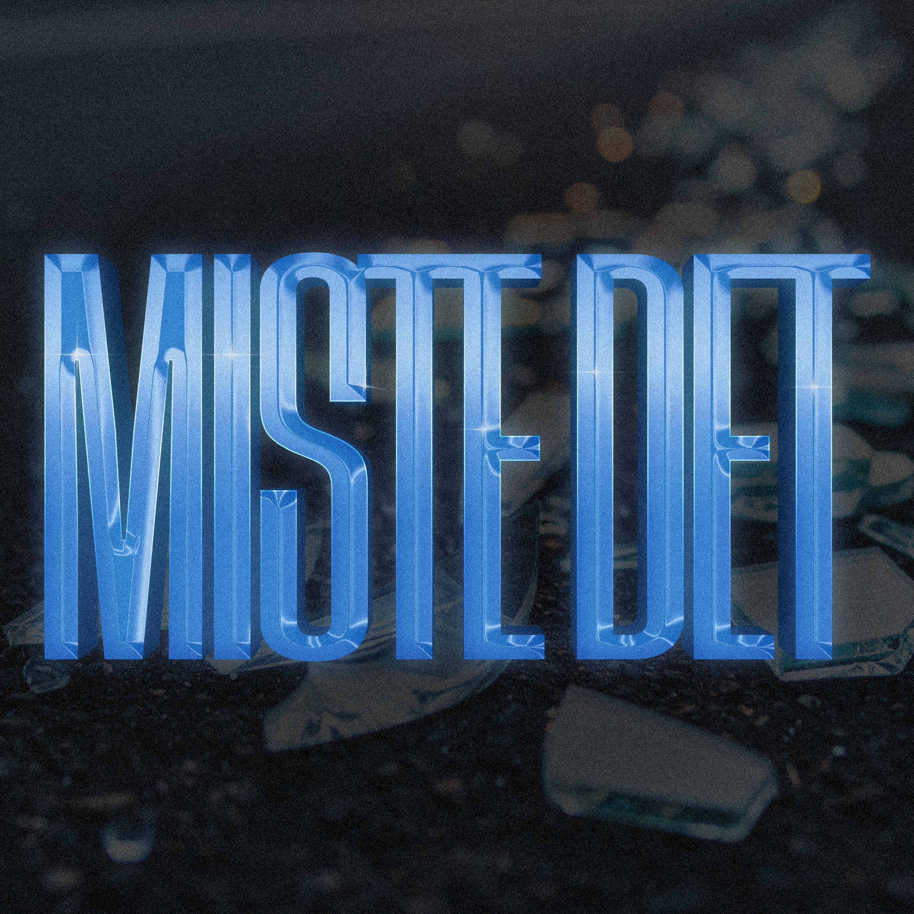 Релиз Miste det