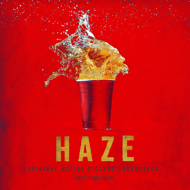 Релиз Haze (Original Motion Picture Soundtrack)
