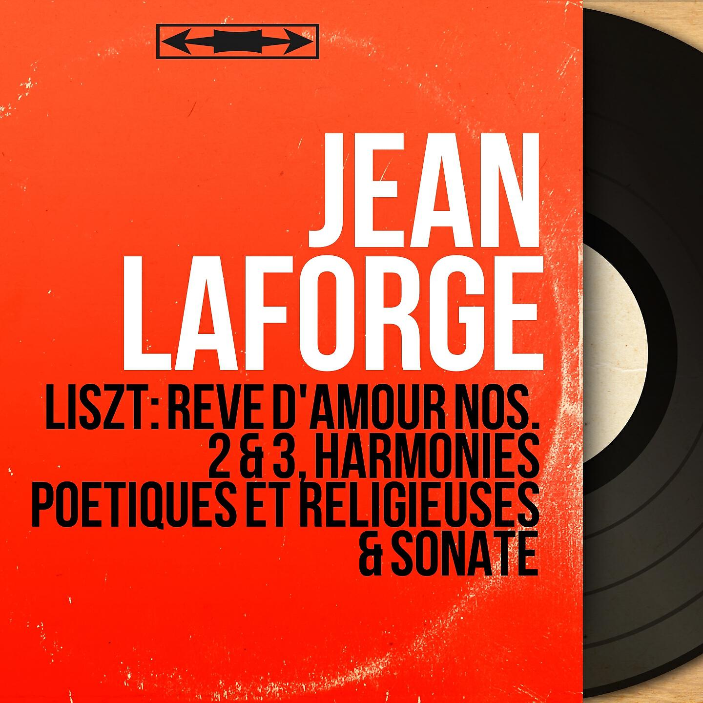 Релиз Liszt: Rêve d'amour Nos. 2 & 3, Harmonies poétiques et religieuses & Sonate