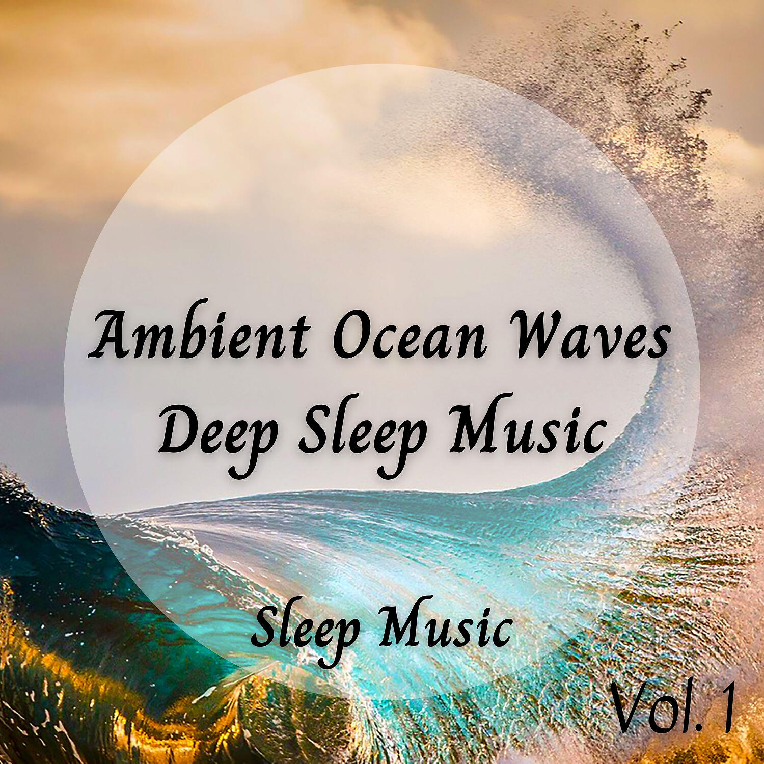 Релиз Sleep Music: Ambient Ocean Waves Deep Sleep Music Vol. 1