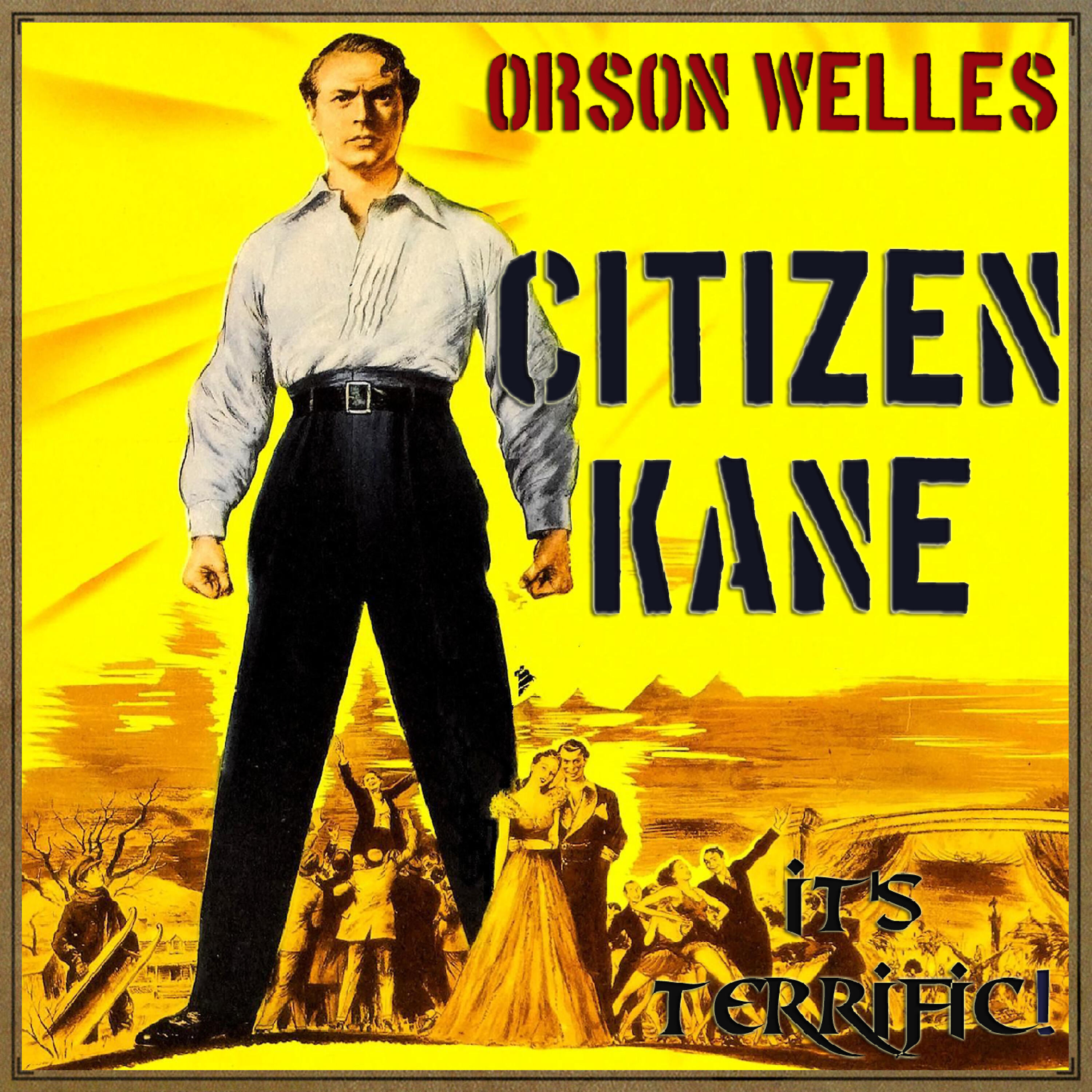 Релиз Citizen Kane, "It's Terrific"