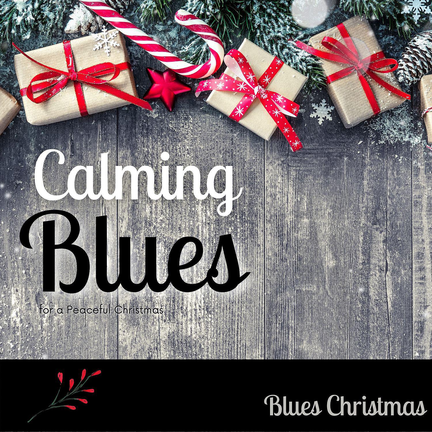 Релиз Calming Blues for a Peaceful Christmas