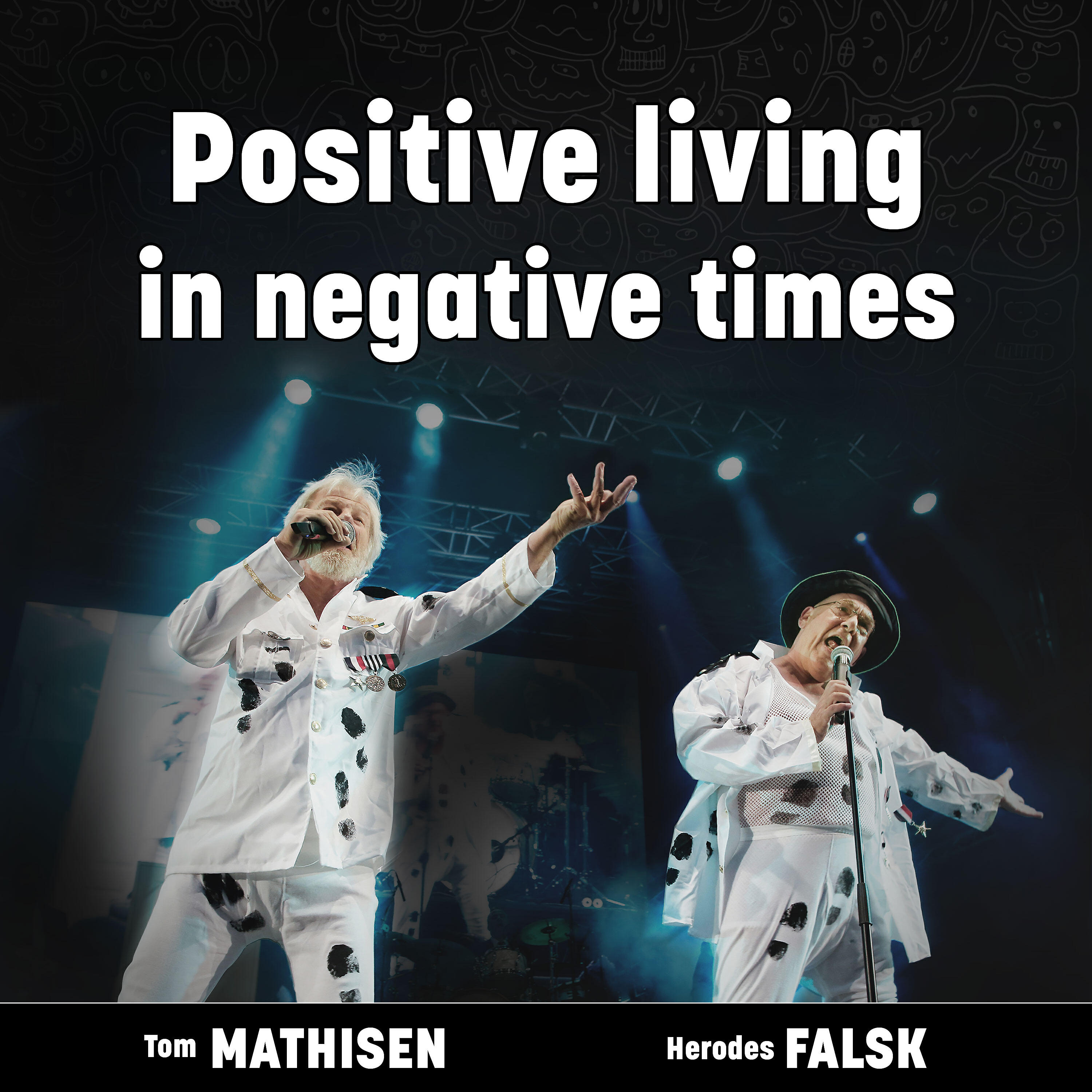 Релиз Positive living in negative times