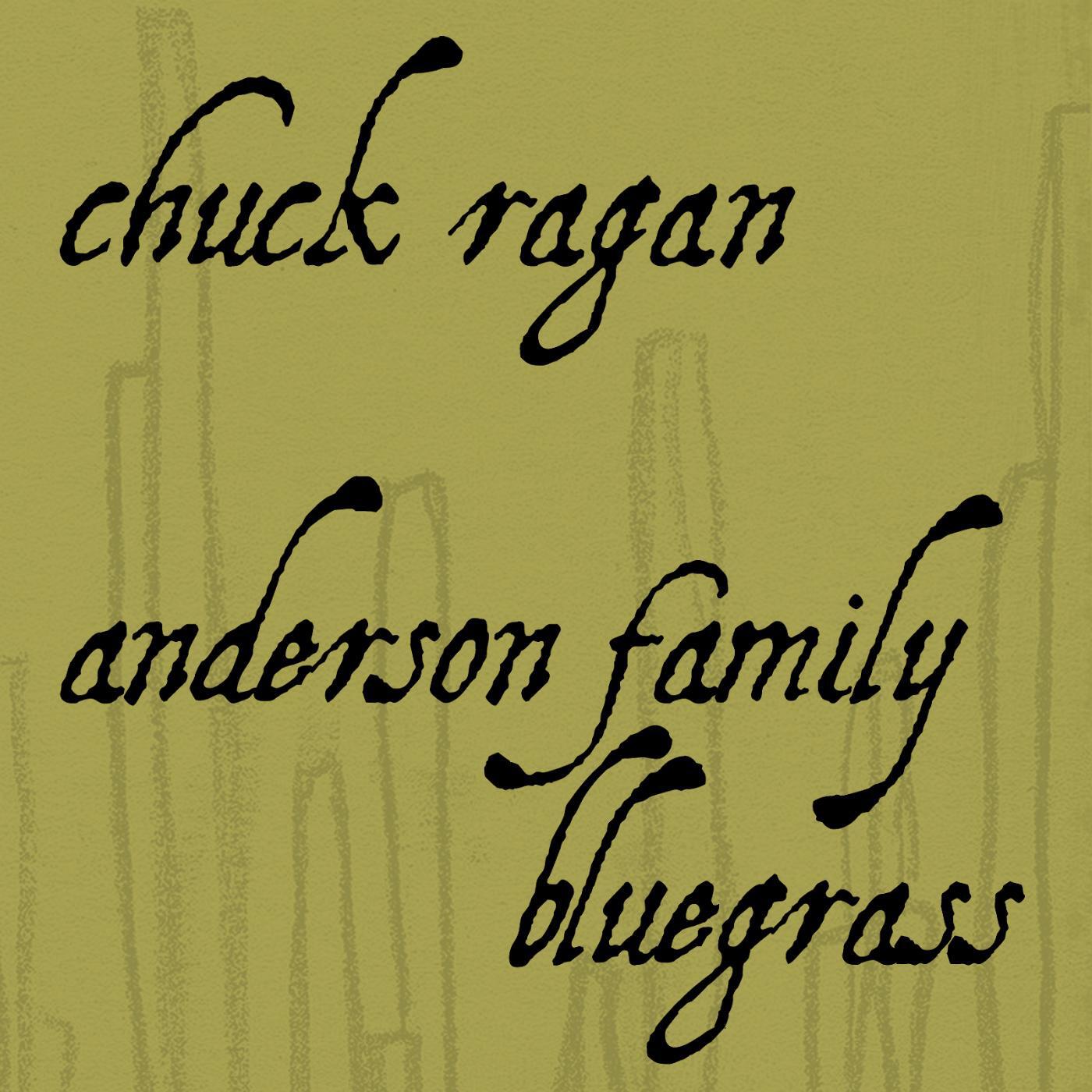 Релиз Chuck Ragan - Anderson Family Bluegrass
