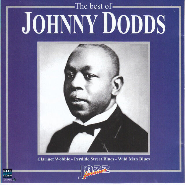 Релиз The Best of Johnny Dodds