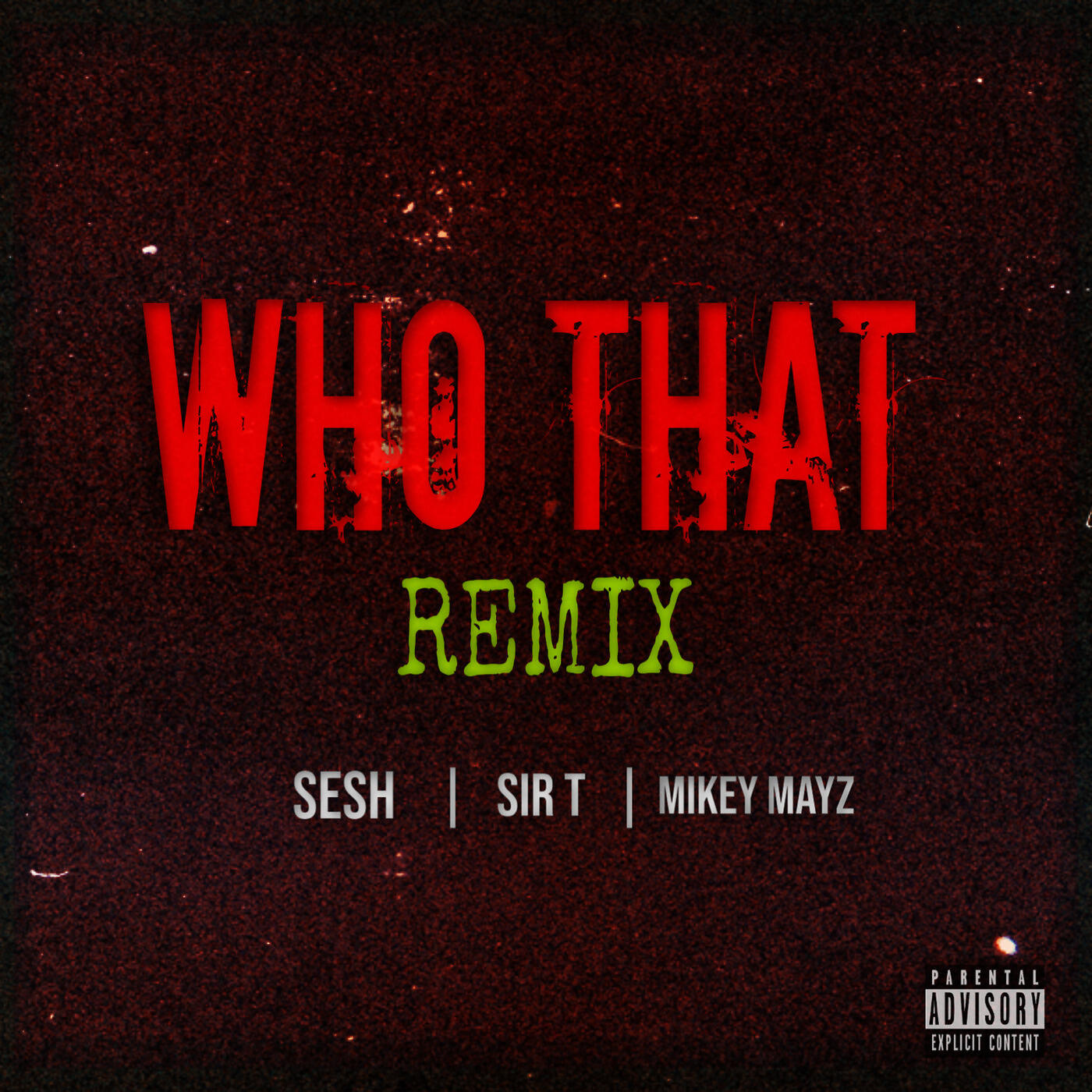 Релиз Who That (Remix)