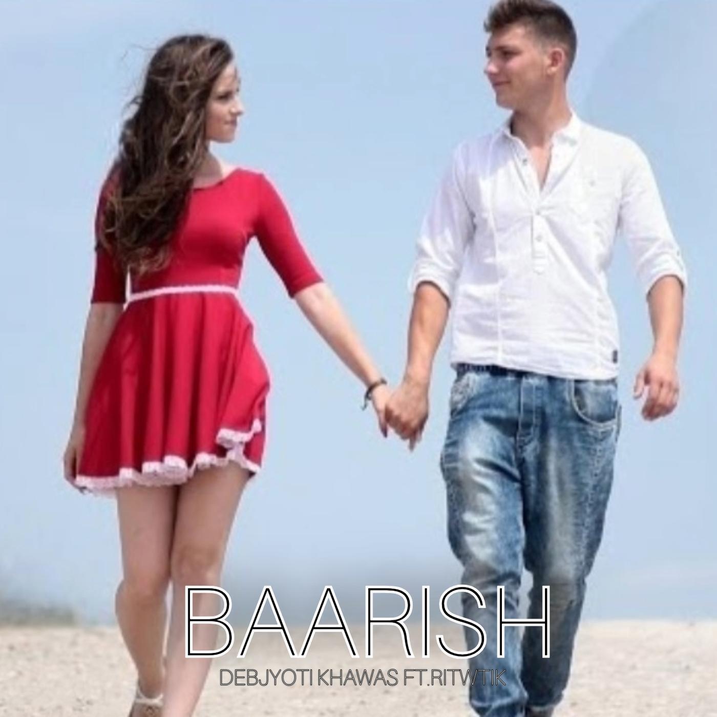Релиз Baarish (feat. Ritwtik)