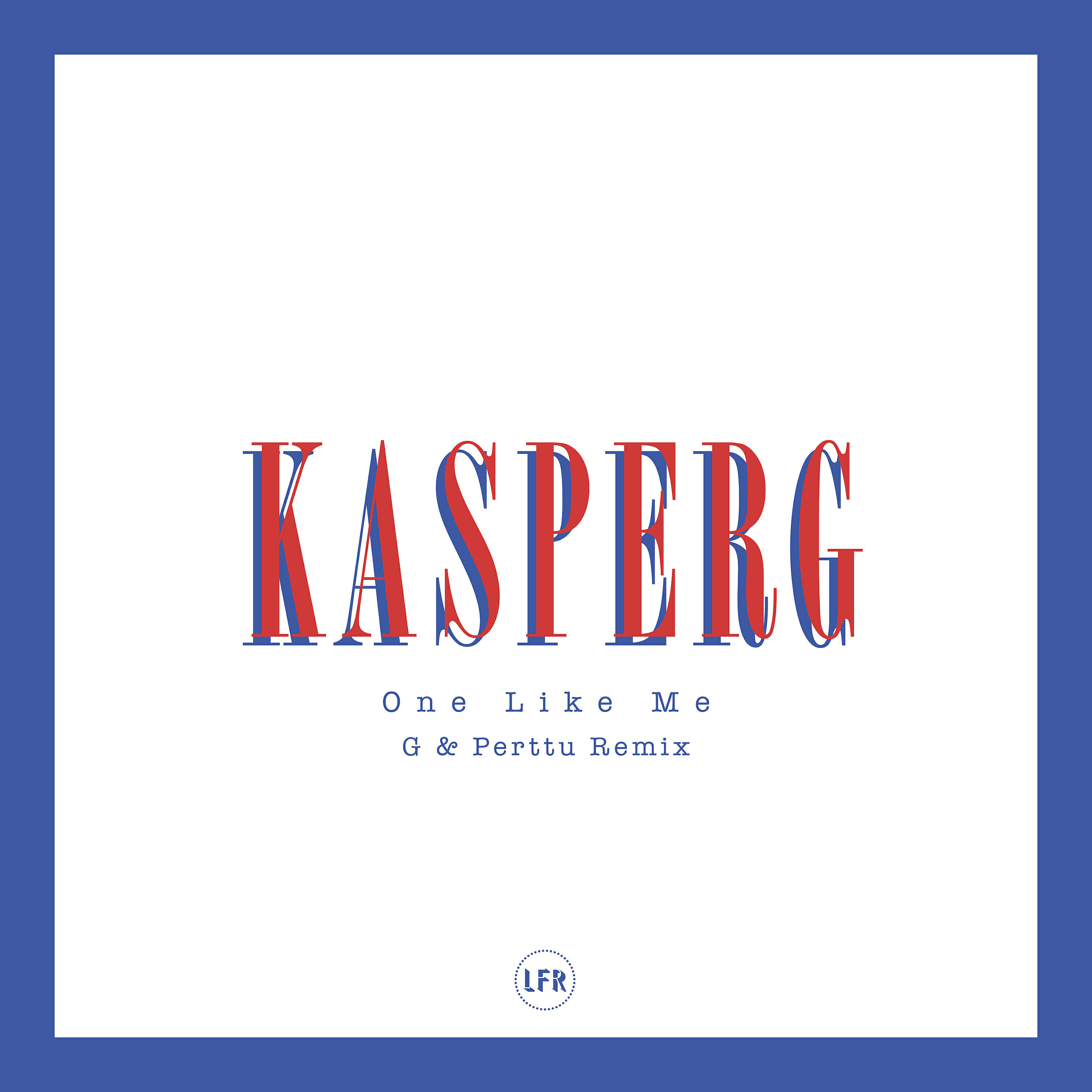 Релиз One Like Me (KASPERG & Perttu Remix)