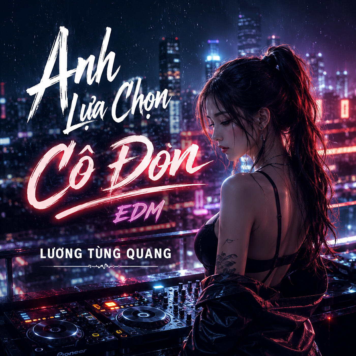 Релиз Anh Lựa Chọn Cô Đơn Edm