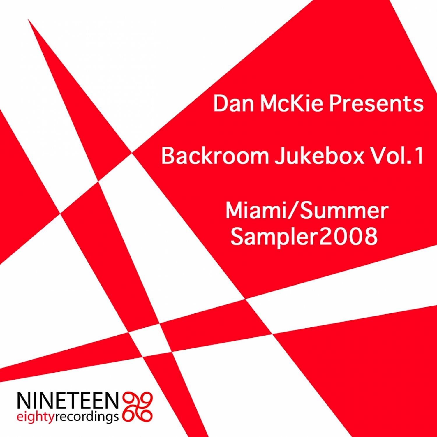 Релиз Backroom Jukebox Miami Summer Samper 2008, Vol. 1 (Mixed & Compiled By Dan McKie)