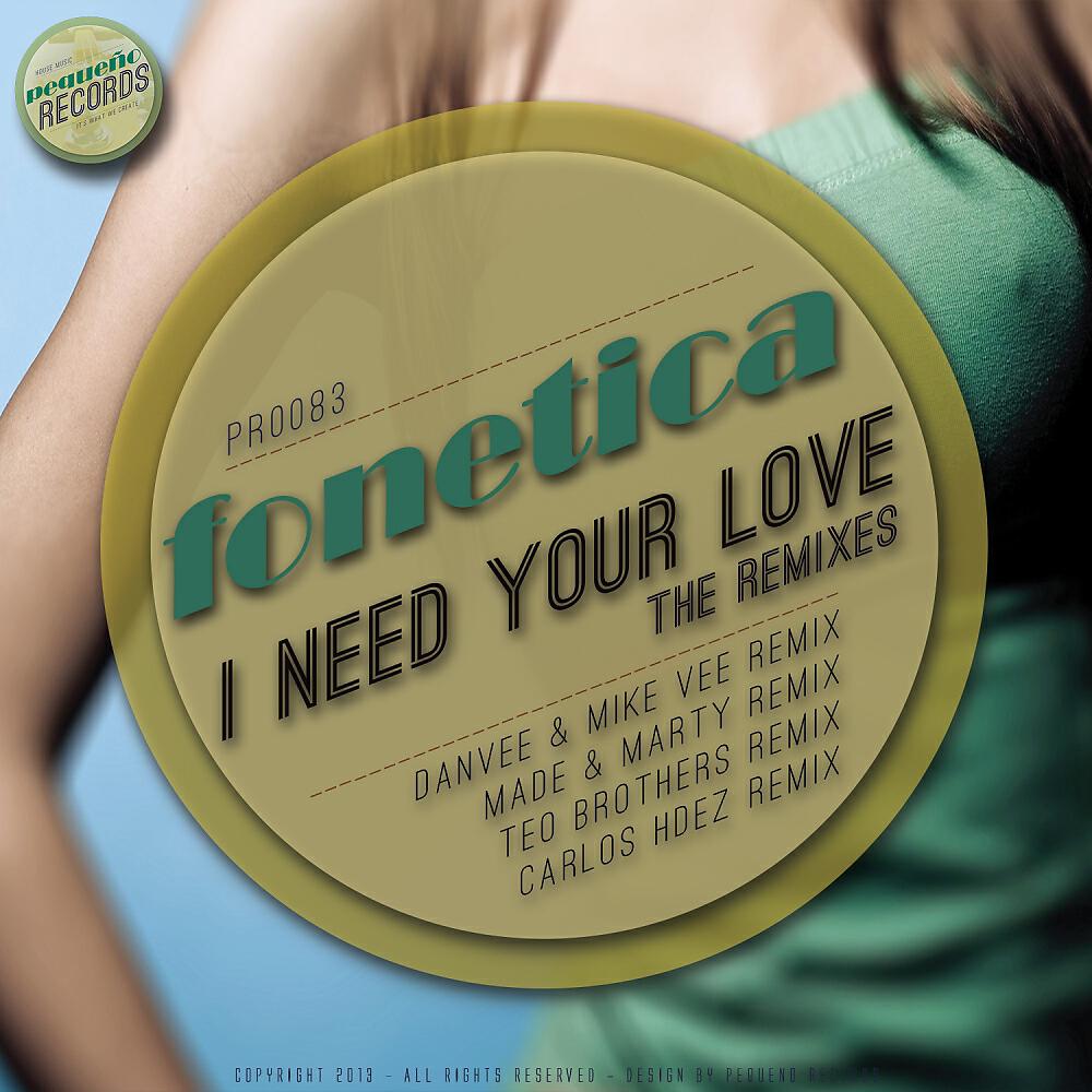 Релиз I Need Your Love (The Remixes)