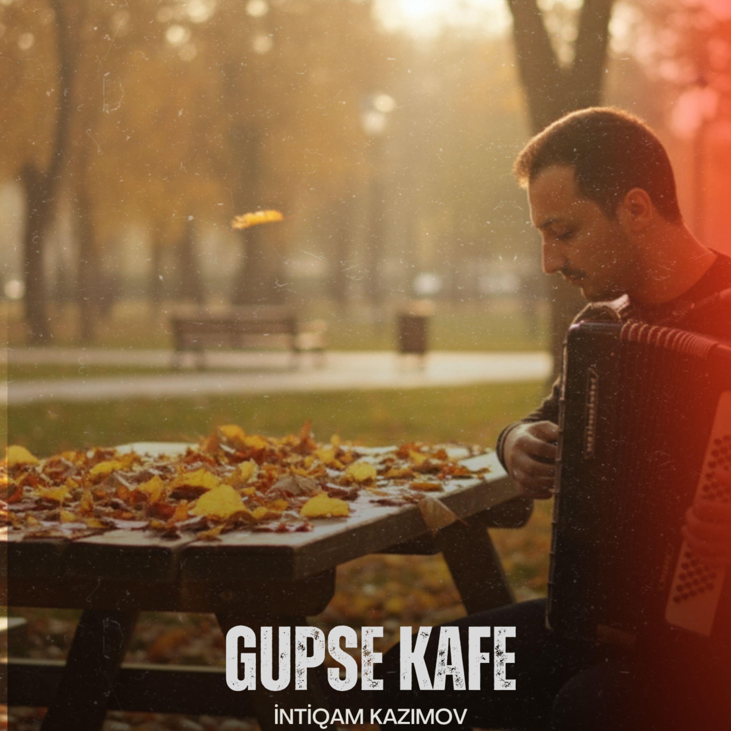 Релиз Gupse Kafe