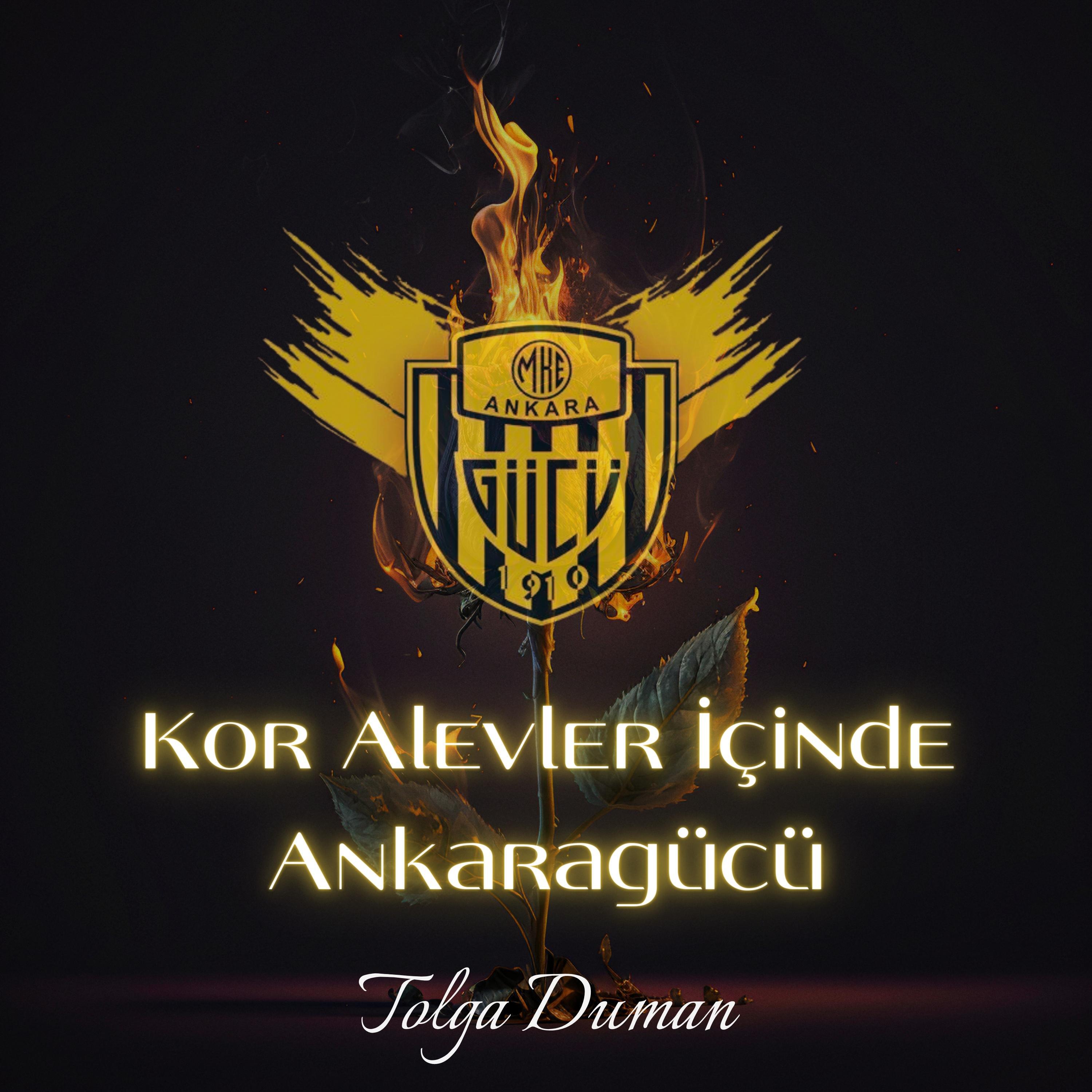 Релиз Kor Alevler İçinde Ankaragücü