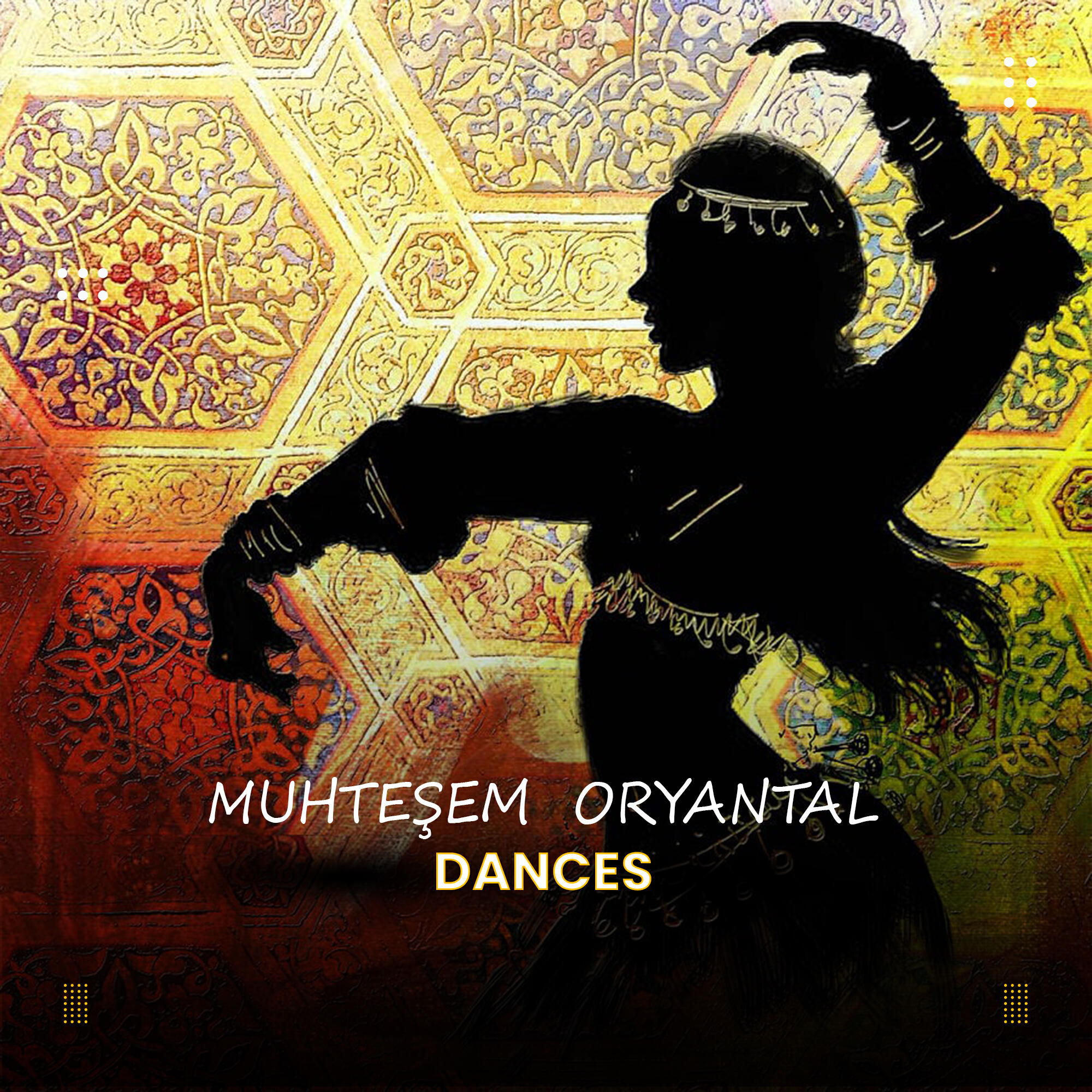 Релиз Muhteşem Oryantal Dances
