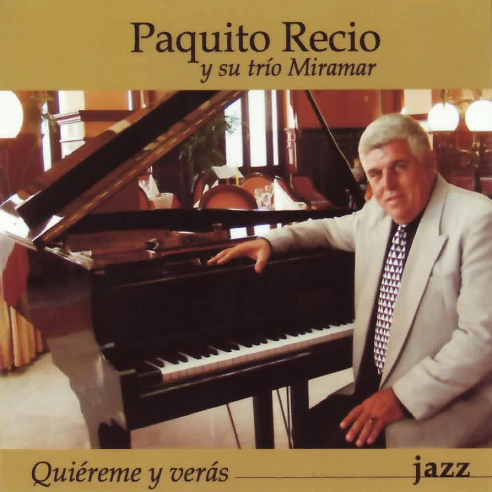Paquito Recio y su Trío Miramar