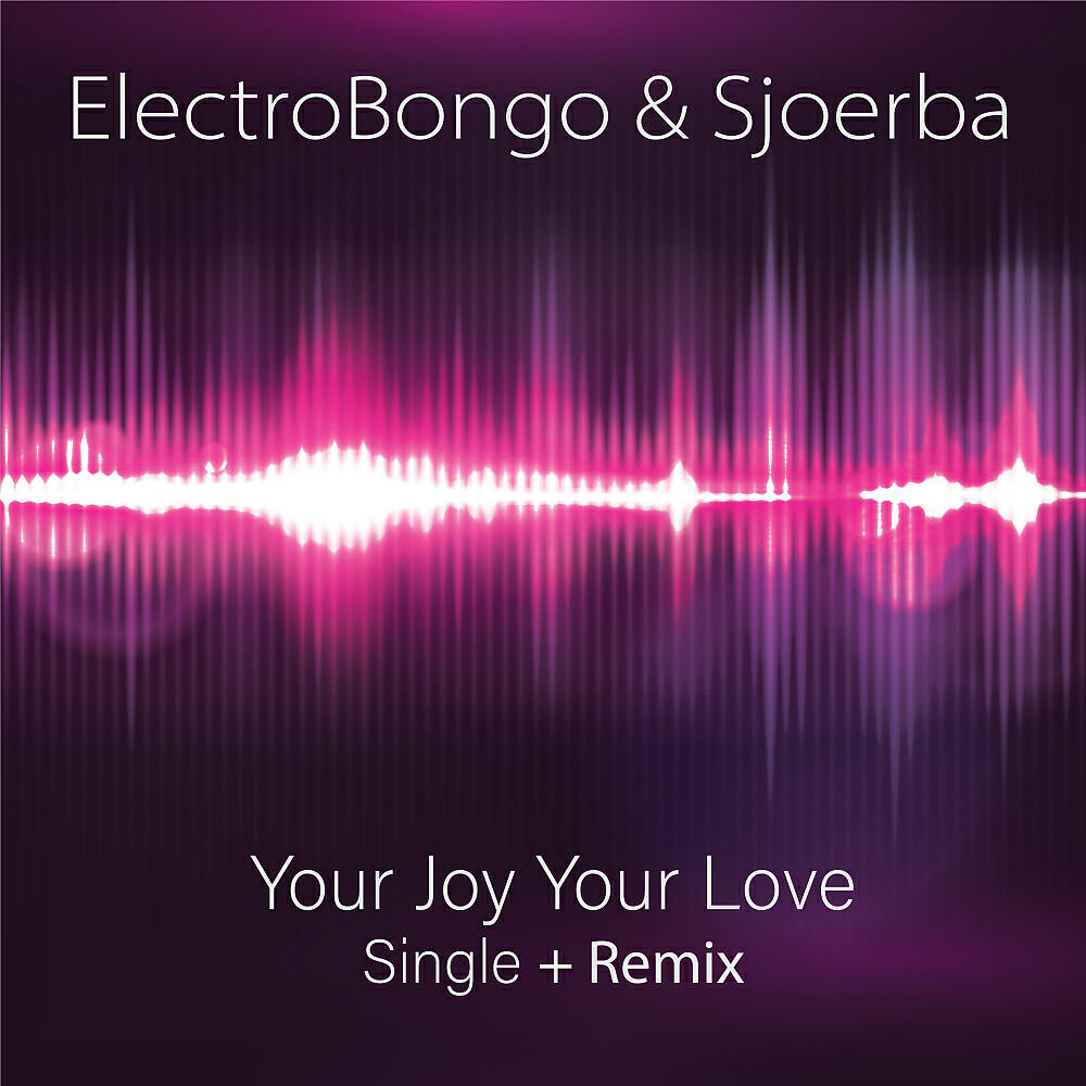 Релиз Your Joy Your Love