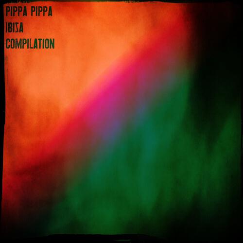 Релиз Pippa Pippa Ibiza Compilation