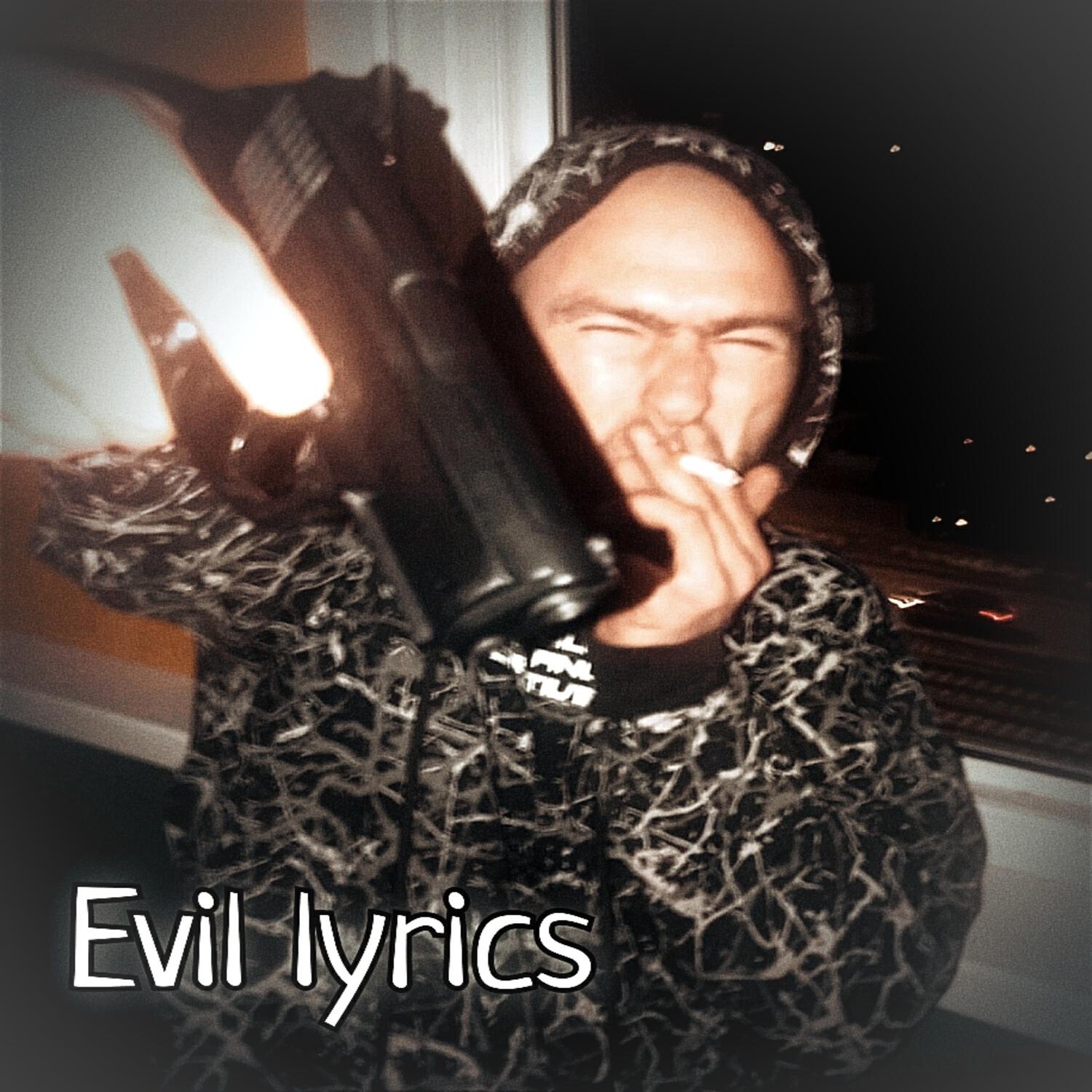 Релиз Evil Lyrics