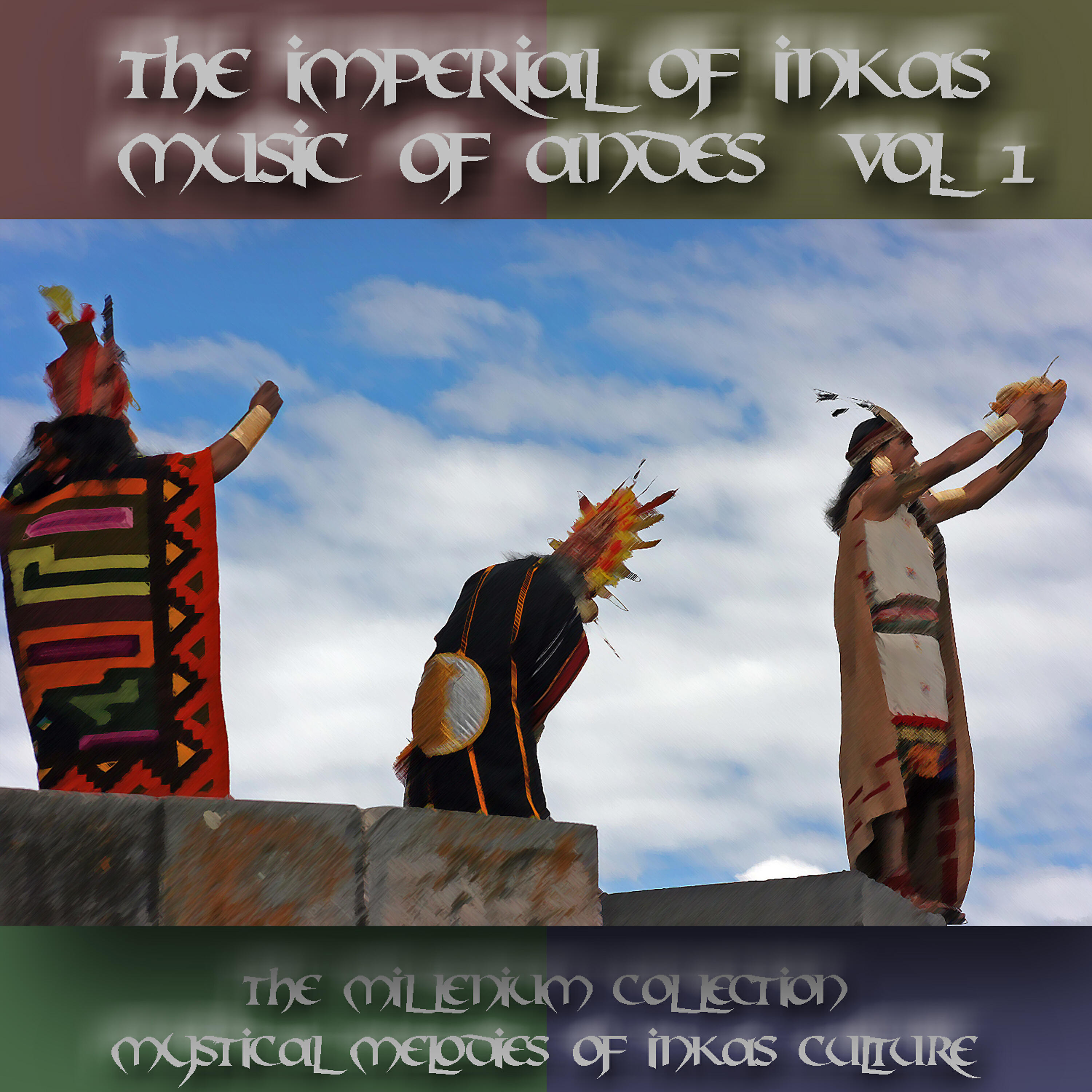 Релиз The Imperial of Inkas: Music of Andes, Vol. 1