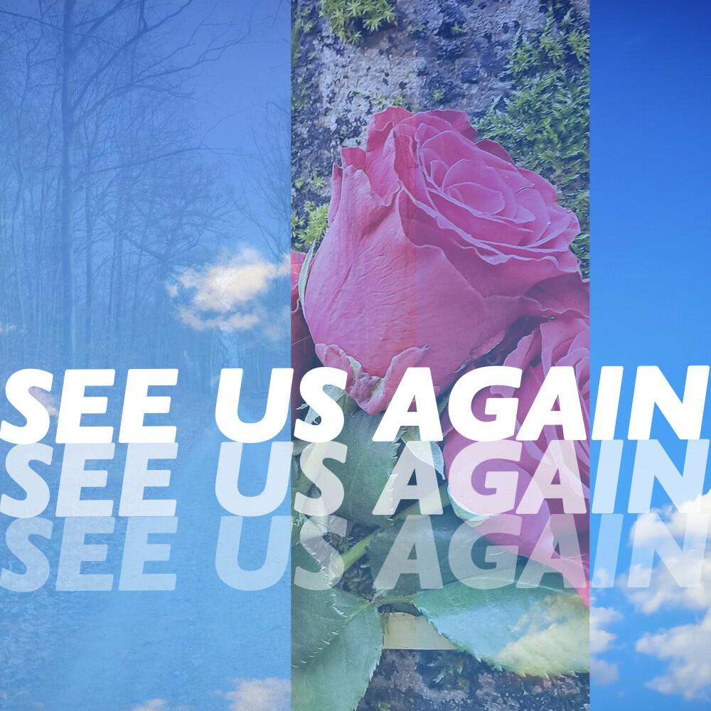 Релиз See Us Again