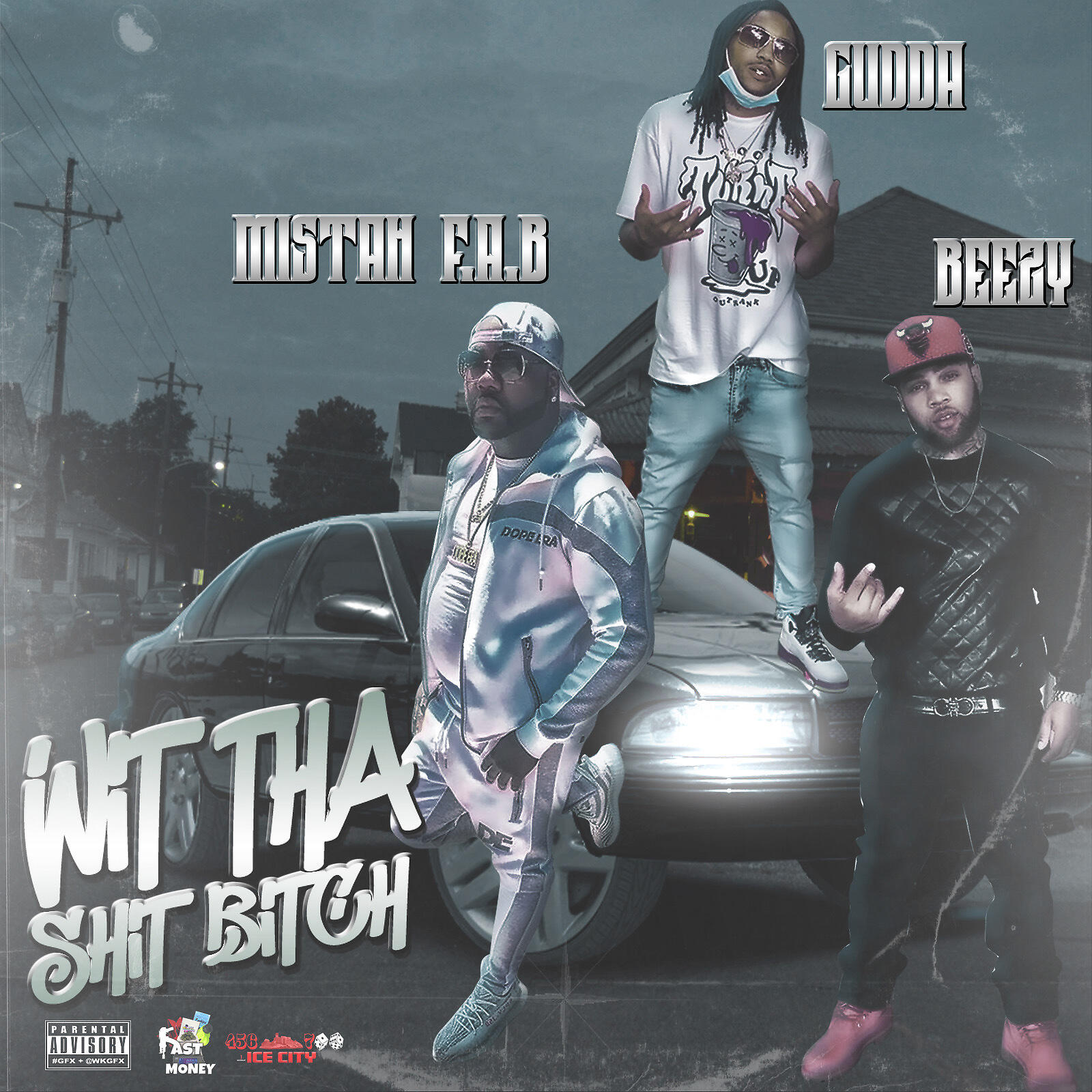 Gudda, Mistah F.A.B., Beezy - Wit Tha Shit Bitch (feat. Mistah F.A.B. & Beezy)