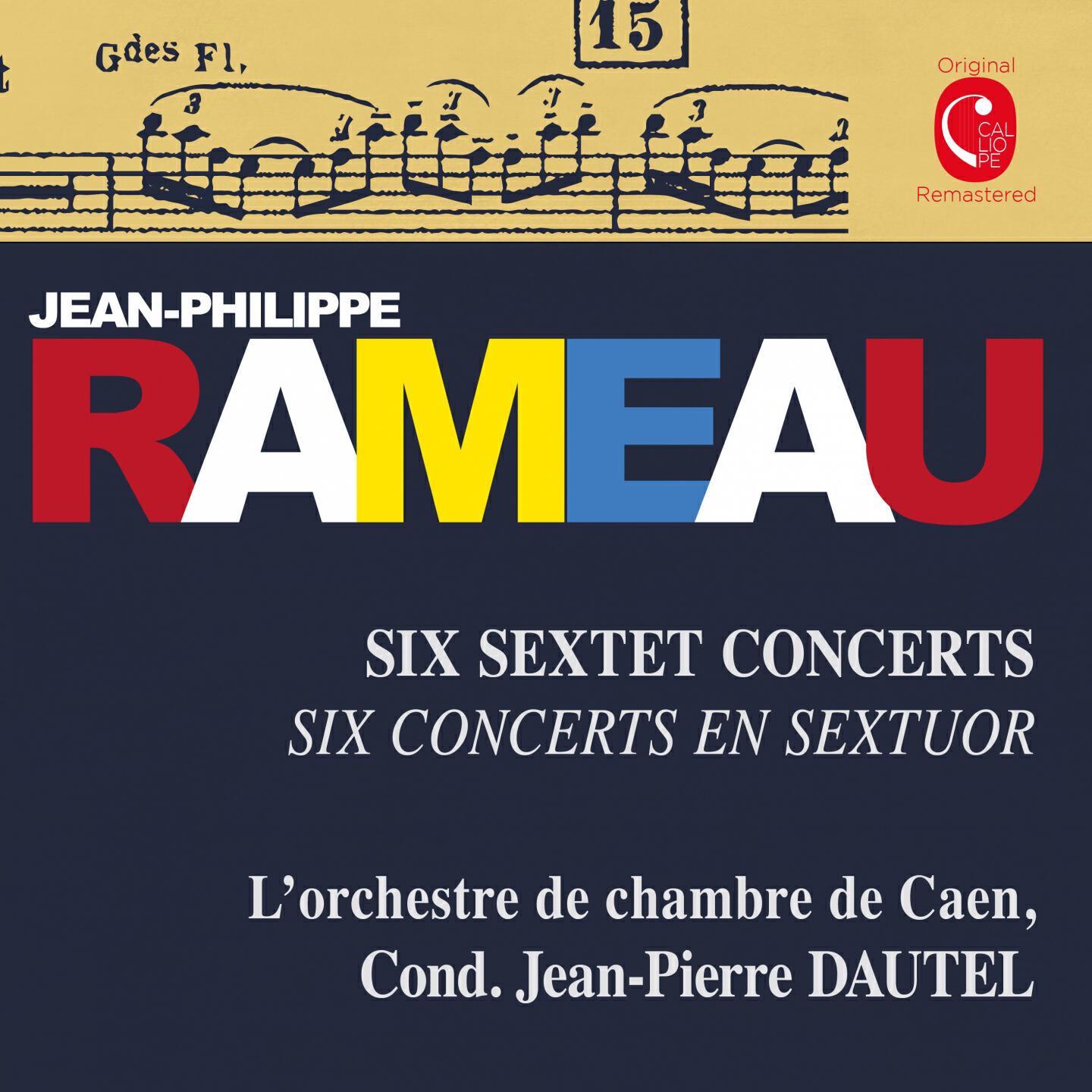 Релиз Rameau: Six concerts en sextuor