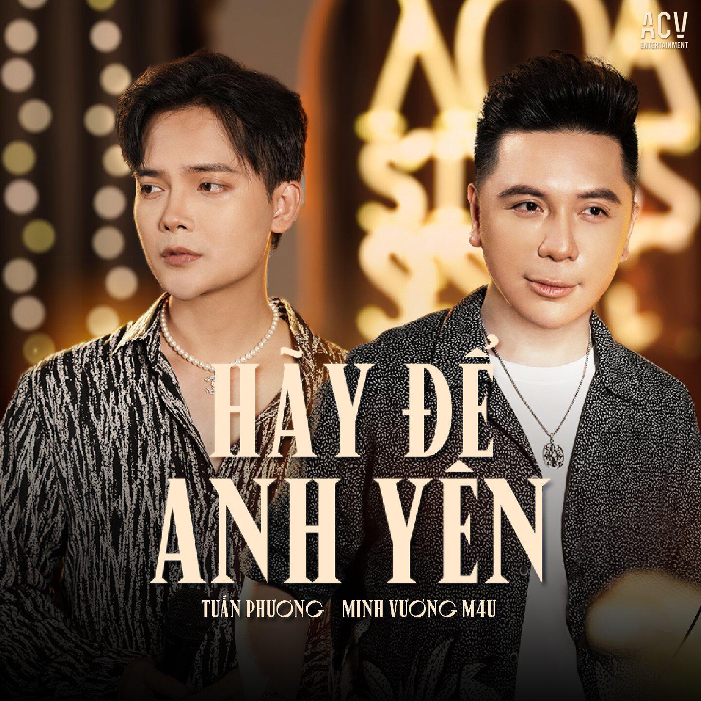 Релиз Hãy Để Anh Yên