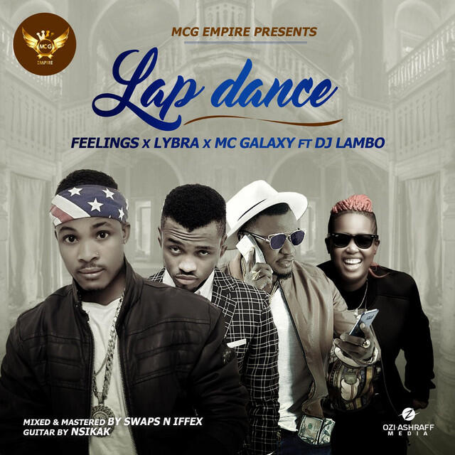 Релиз Lap Dance (feat. MC Galaxy, DJ Lambo & Lybra)