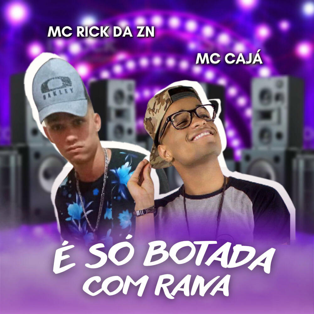 Релиз É Só Botada Com Raiva