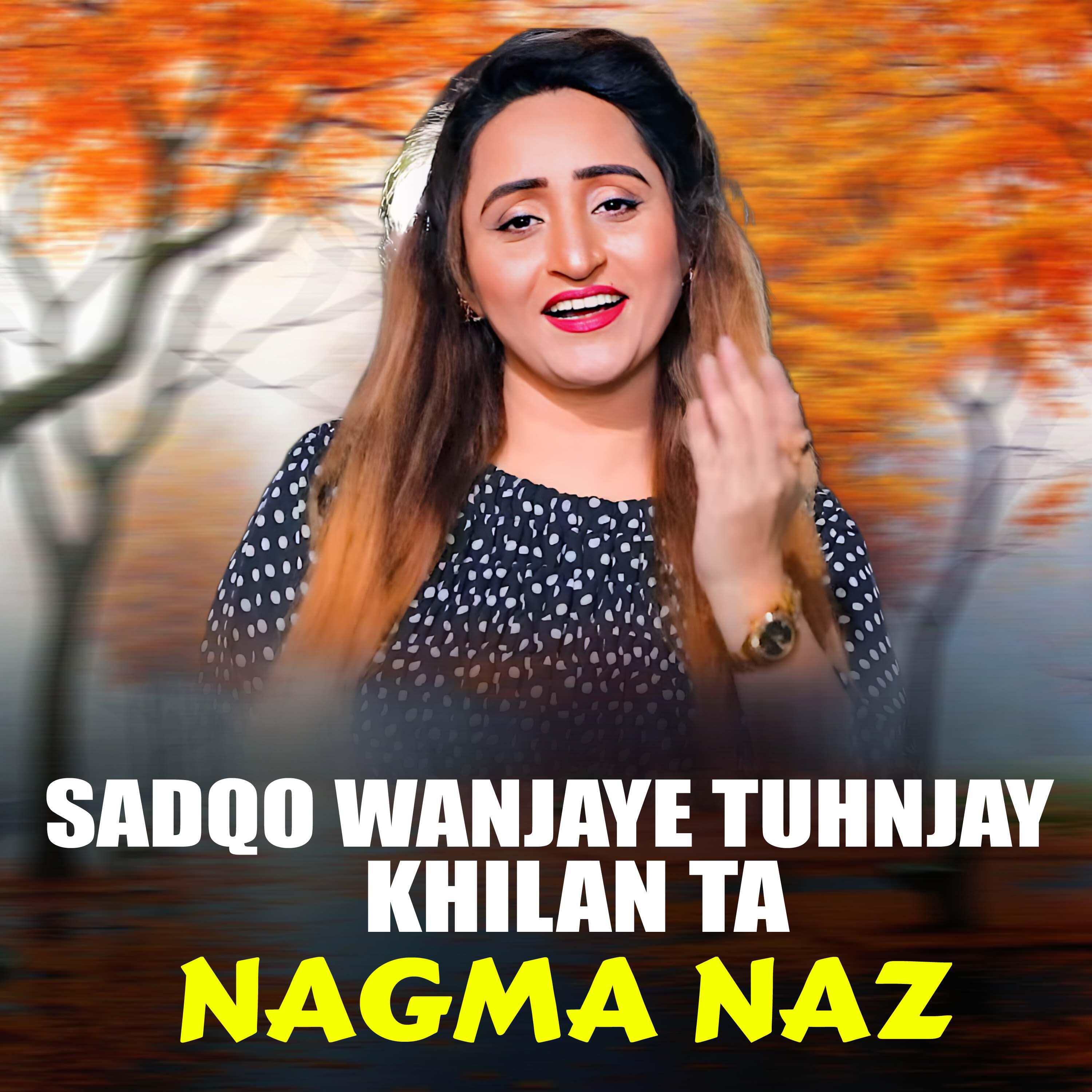 Релиз Sadqo Wanjaye Tuhnjay Khilan Ta