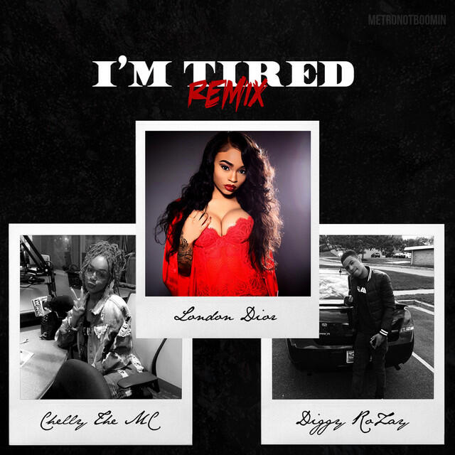 Релиз I'm Tired (Remix) [feat. Chelly the MC & Lundy]