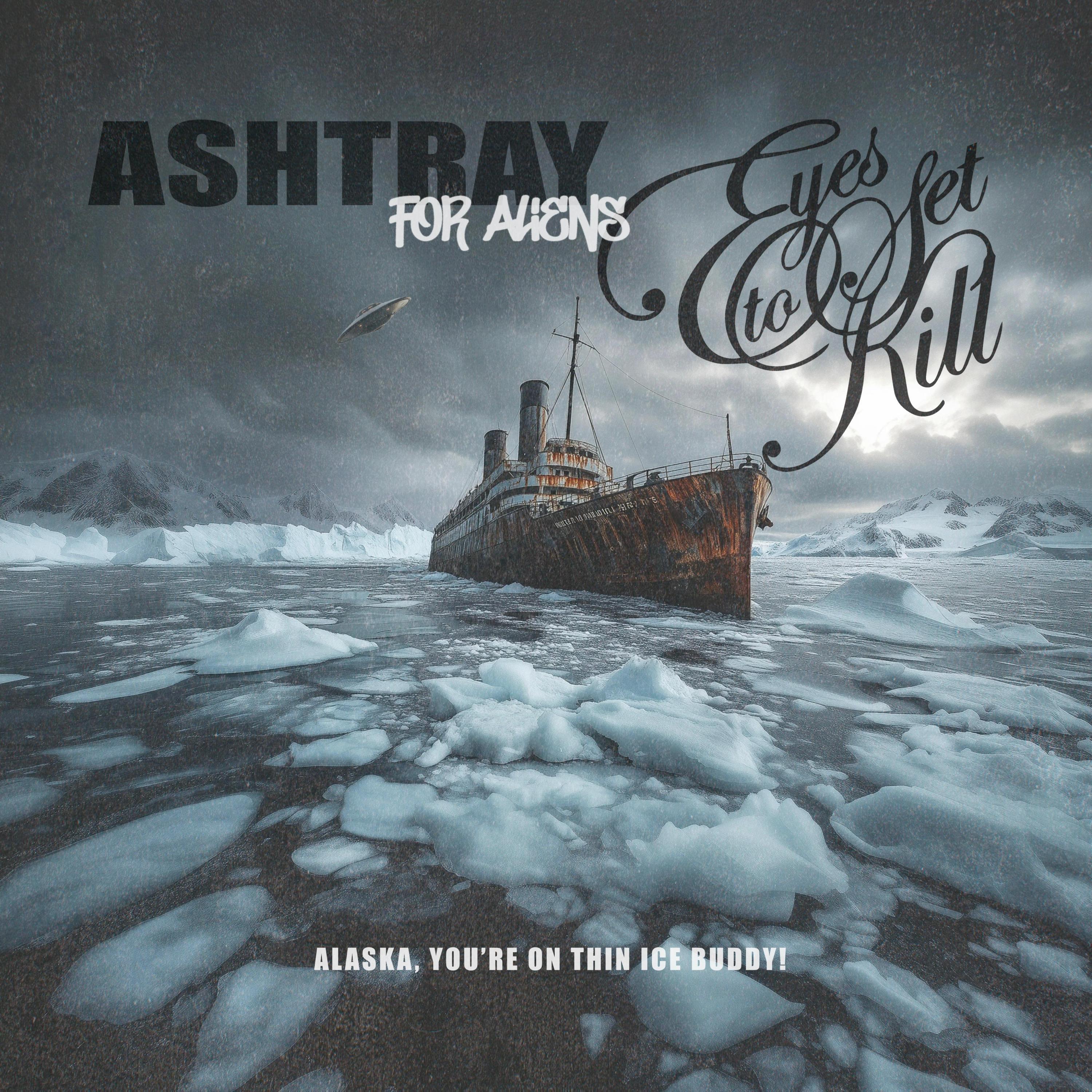 Релиз Alaska, You're On Thin Ice Buddy!