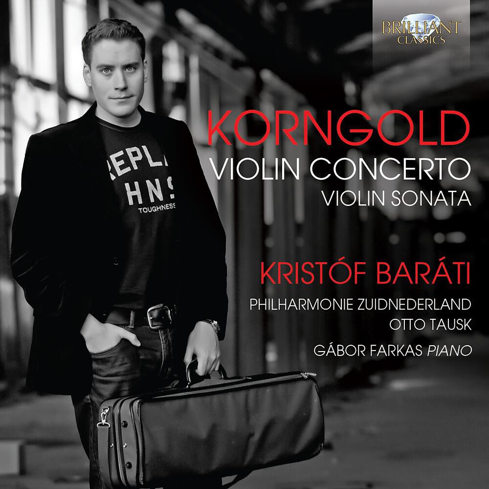 Philharmonie Zuid Nederland, Otto Tausk, Kristóf Baráti & Gábor Farkas