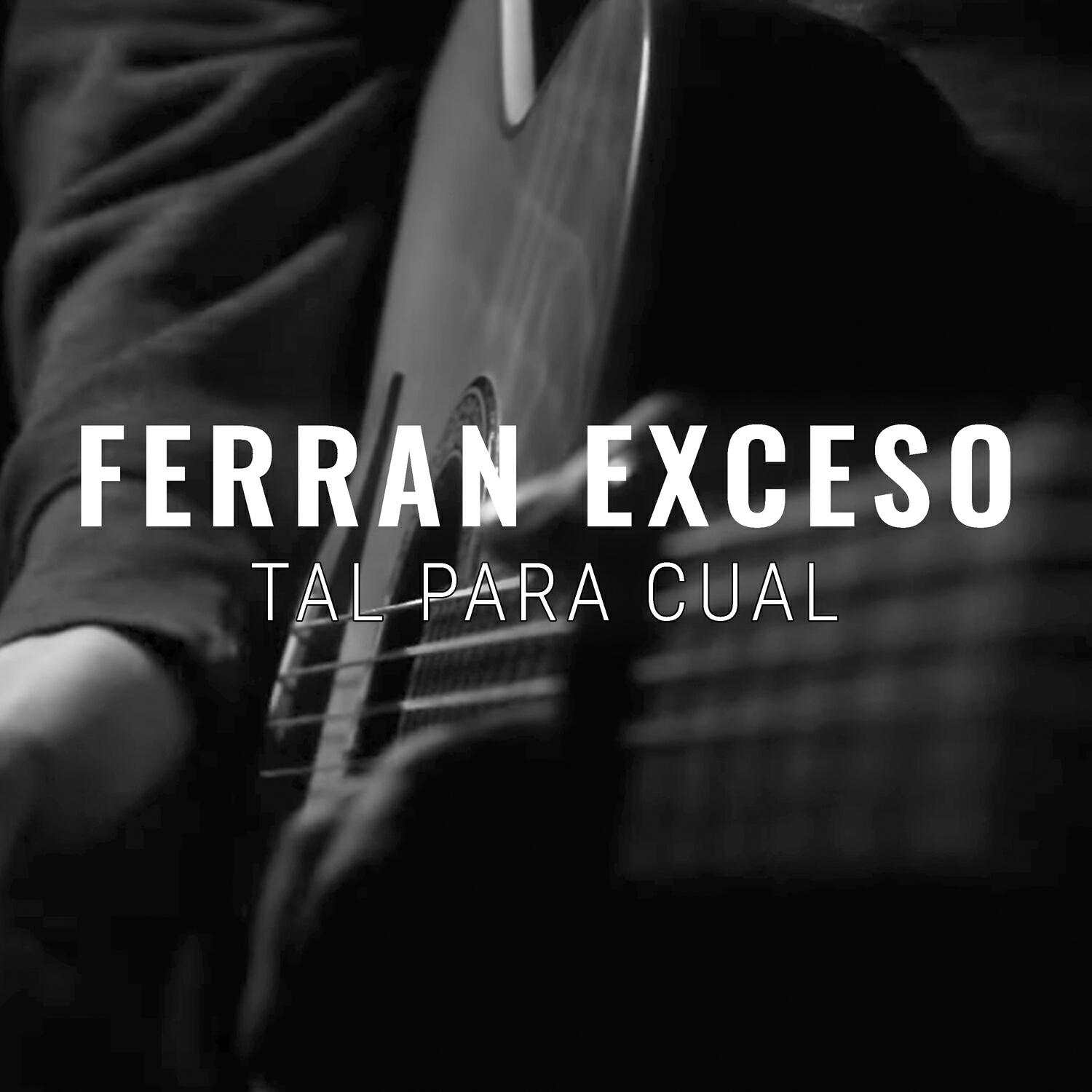 Ferran exceso