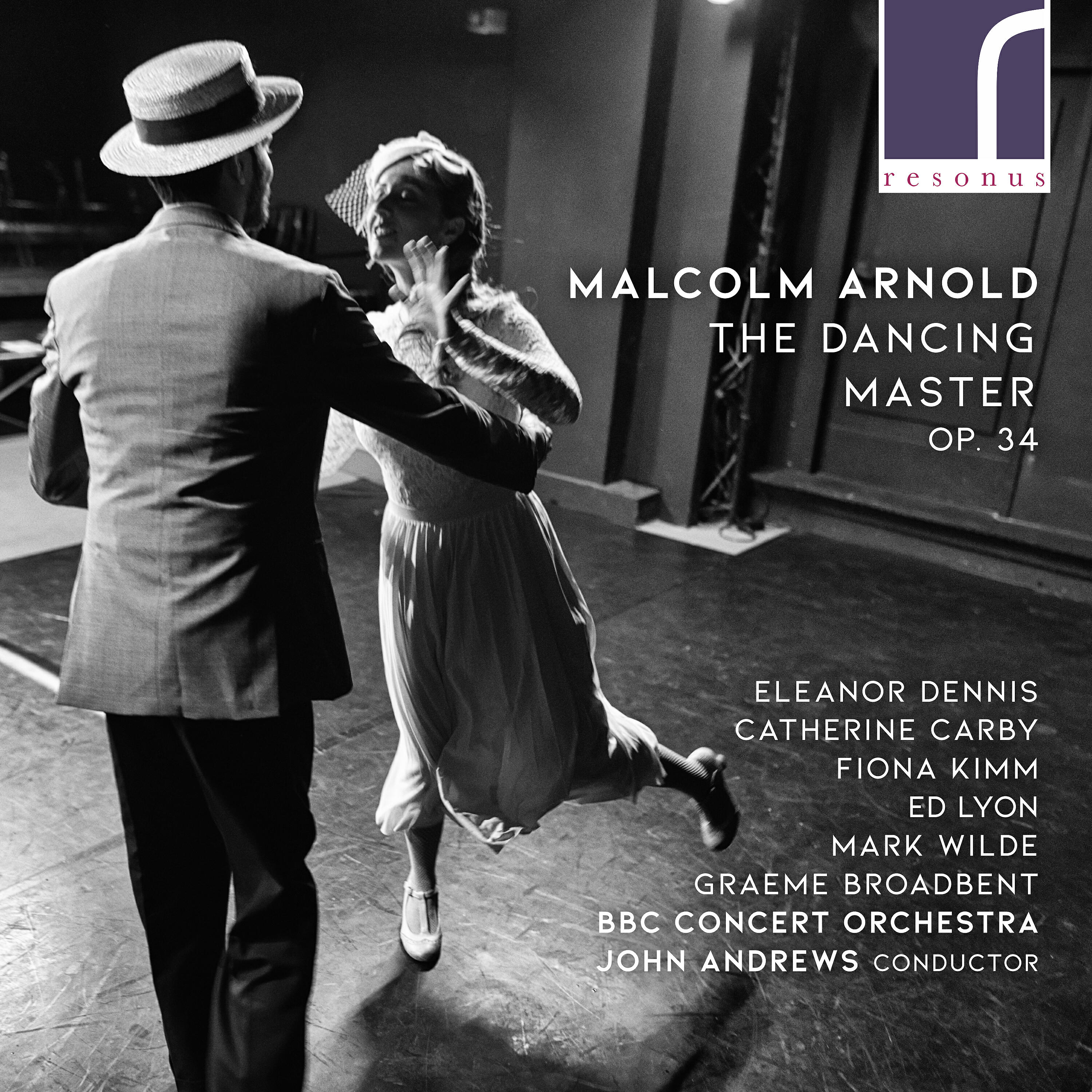 Релиз Malcolm Arnold: The Dancing Master, Op. 34