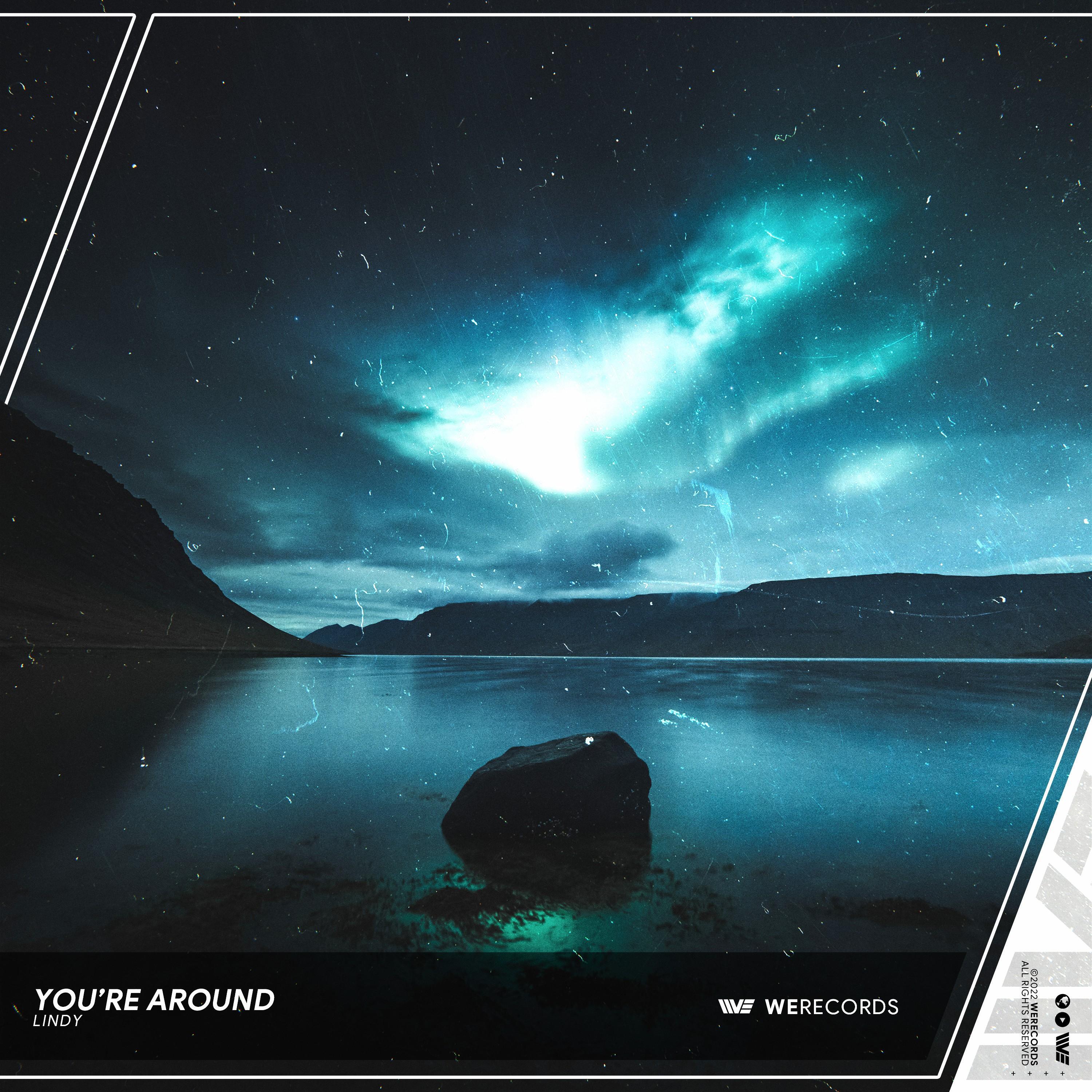 Релиз You‘re Around
