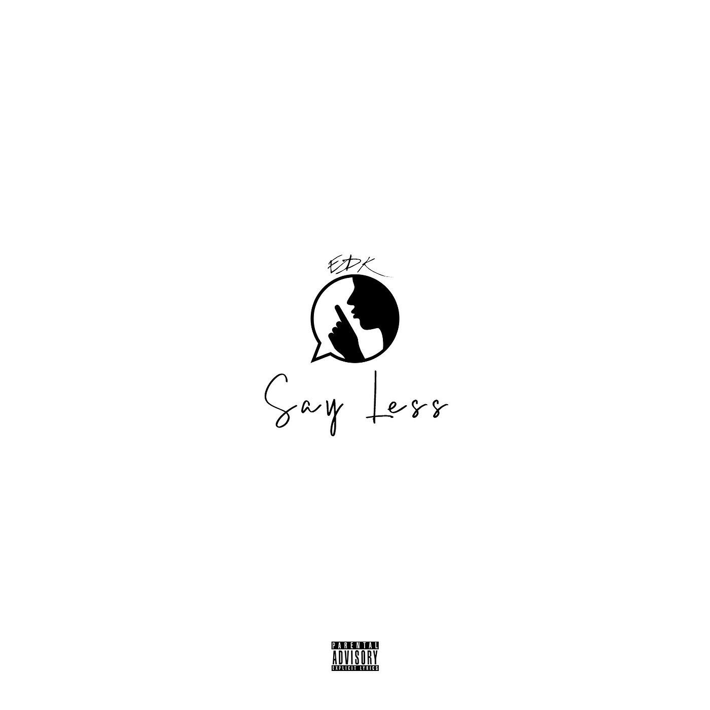 Релиз Say Less