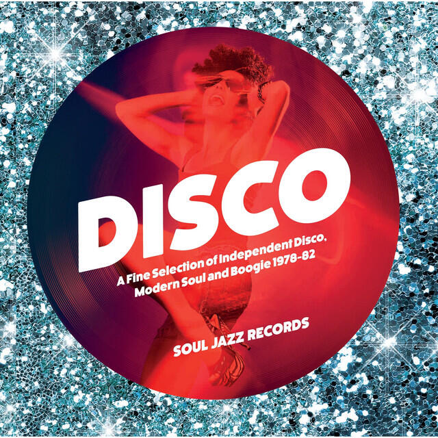 Релиз Soul Jazz Records Presents Disco: A Fine Selection of Independent Disco, Modern Soul and Boogie 1978-82