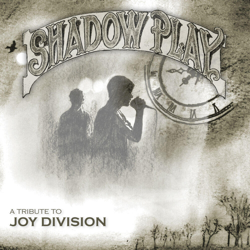 Релиз A Tribute to Joy Division - Shadowplay