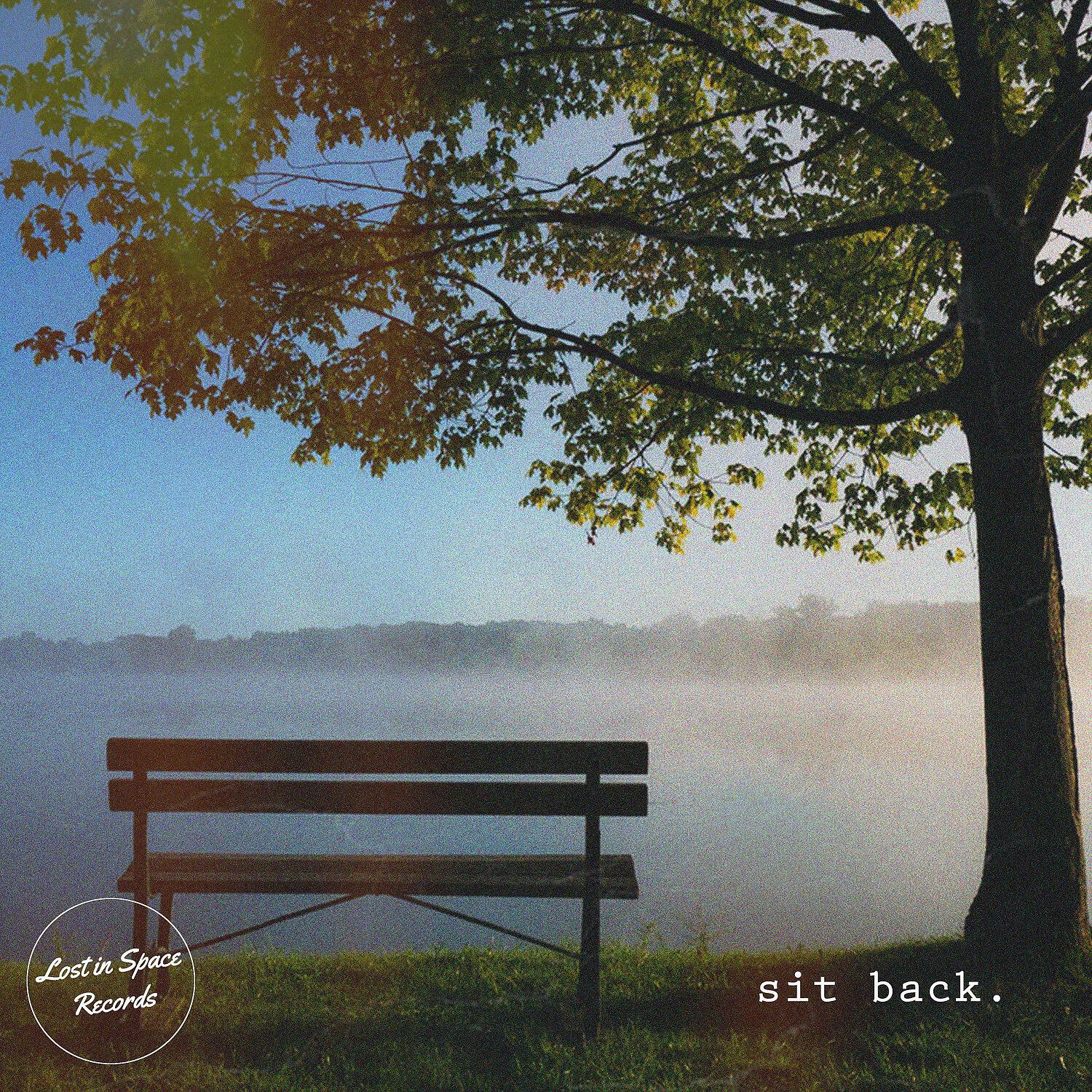 Релиз Sit Back.