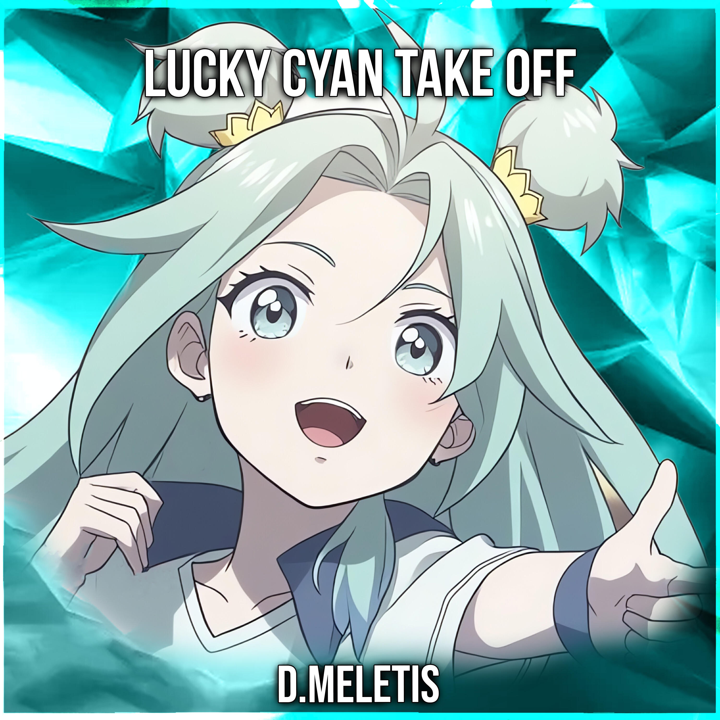 Релиз Take Off - Lucky Cyan First Original Song (From 'To Be Hero X')