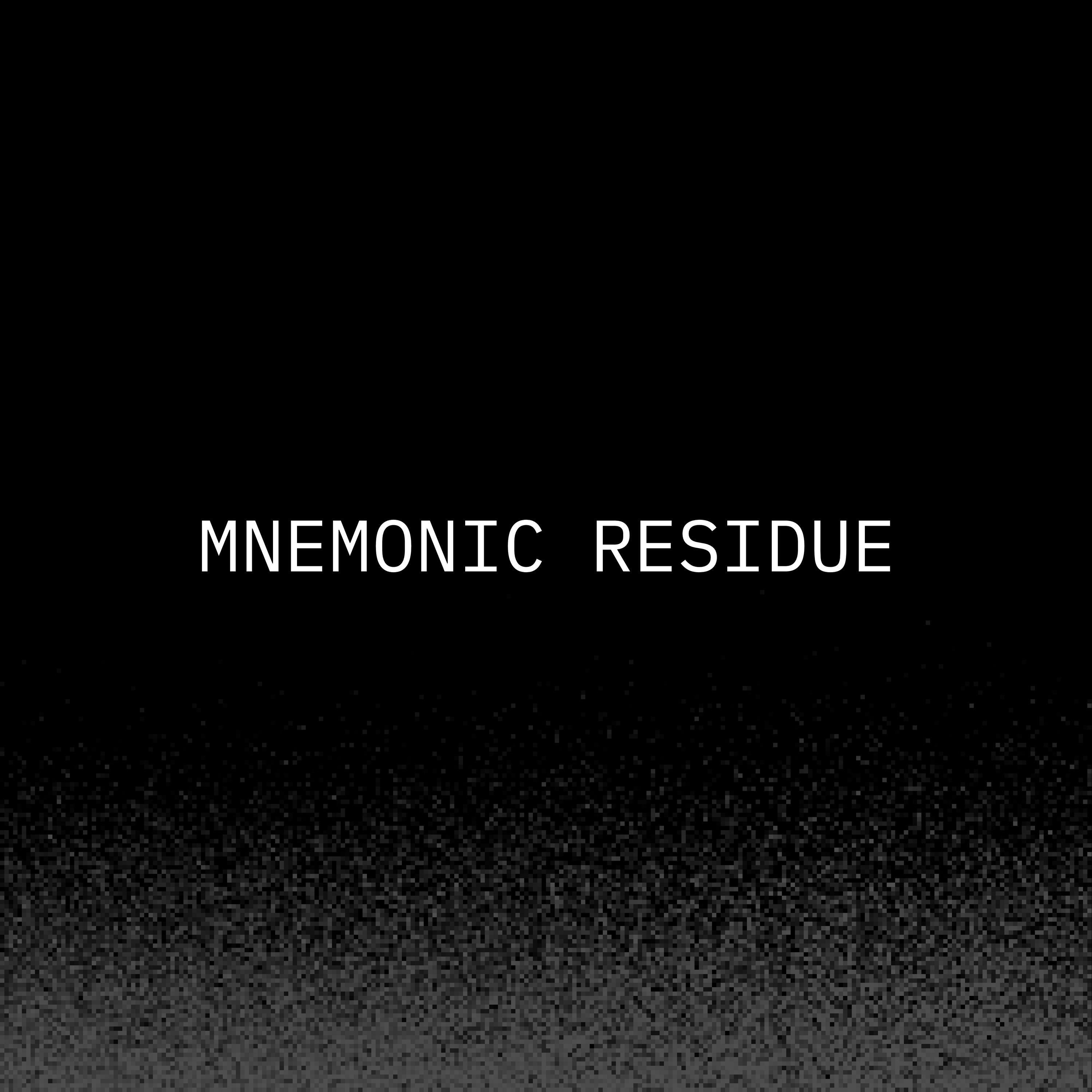 Релиз Mnemonic Residue