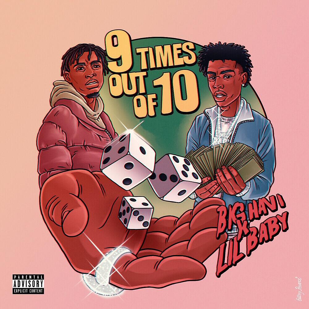 Постер альбома 9 Times Out Of 10 (feat. Lil Baby)